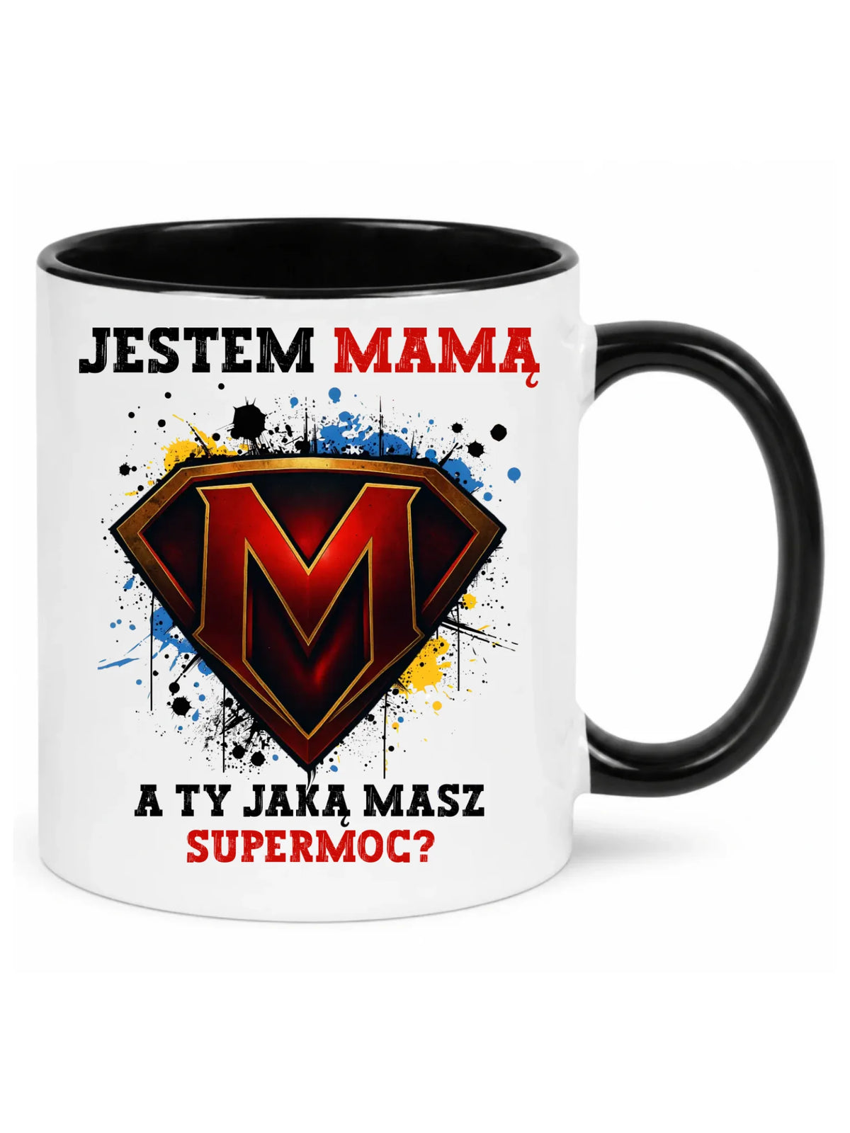 Kubek dla mamy - Jestem mamą A Ty jaką masz supermoc? DM04