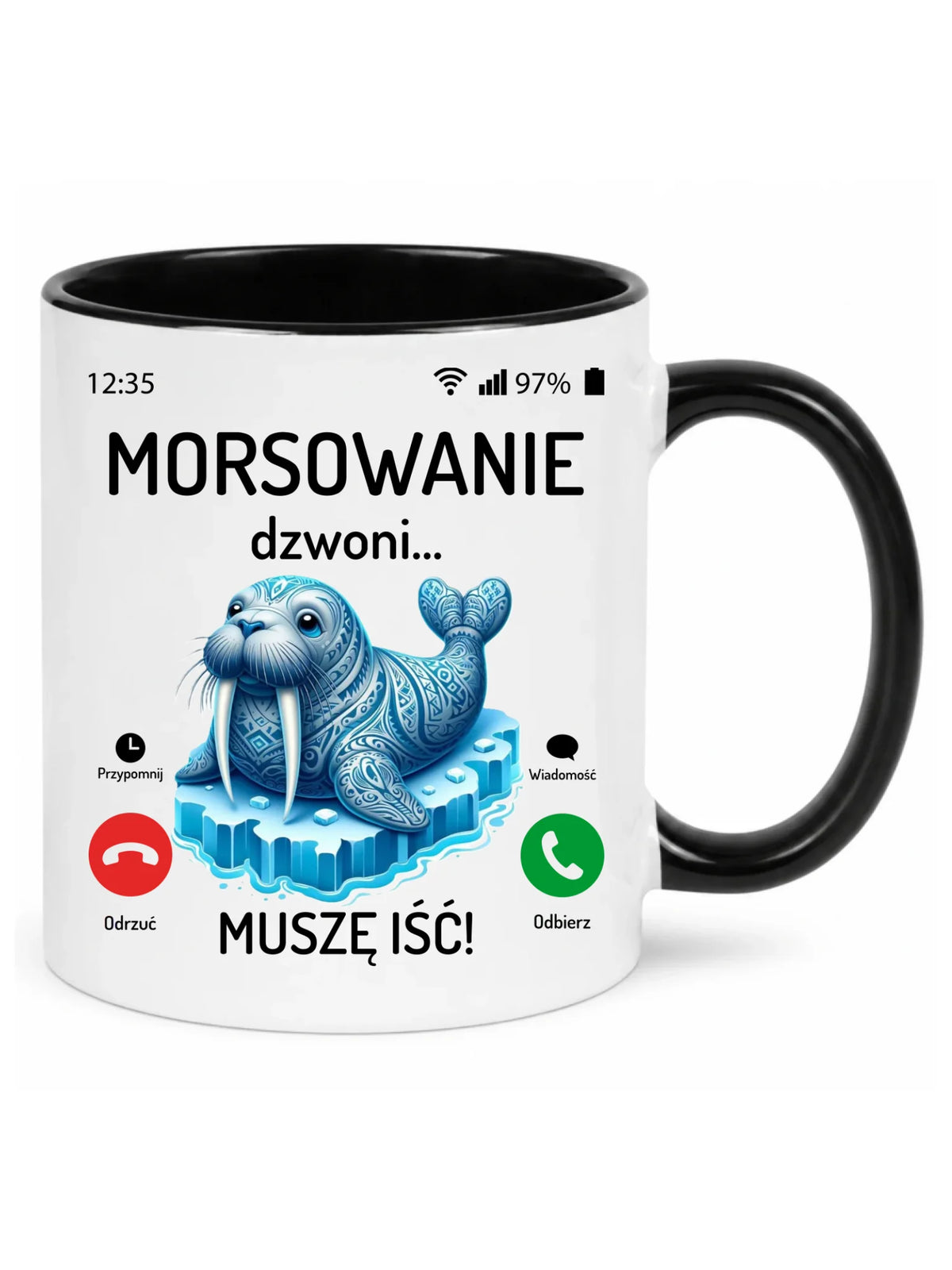 Kubek - prezent dla morsa - Morsowanie dzwoni muszę iść - Mors HM04