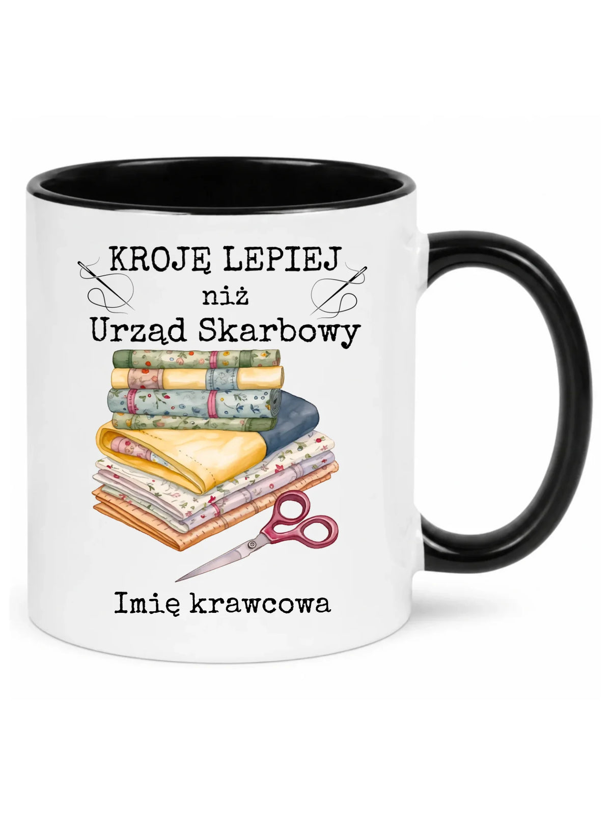 Kubek szyciowy dla krawcowej – Kroję lepiej niż US - personalizowany HS33
