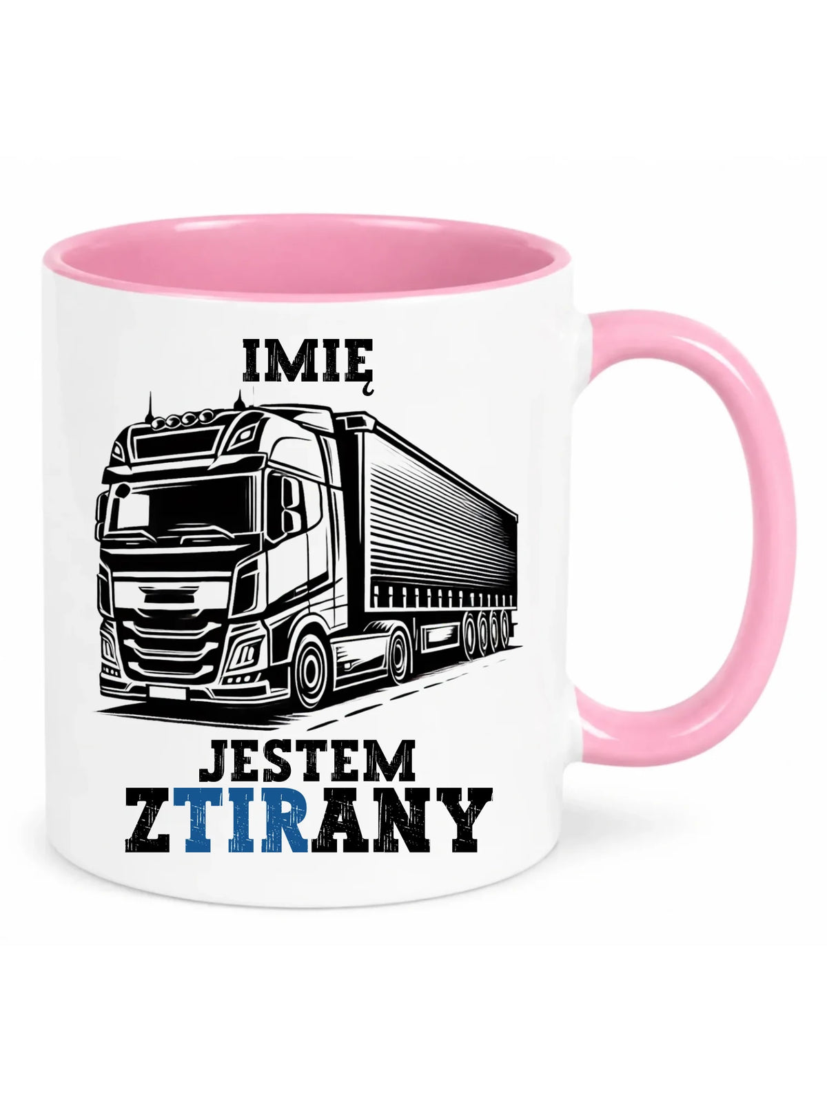 Kubek dla kierowcy ciężarówki - Jestem zTIRany - personalizowany ZKT01