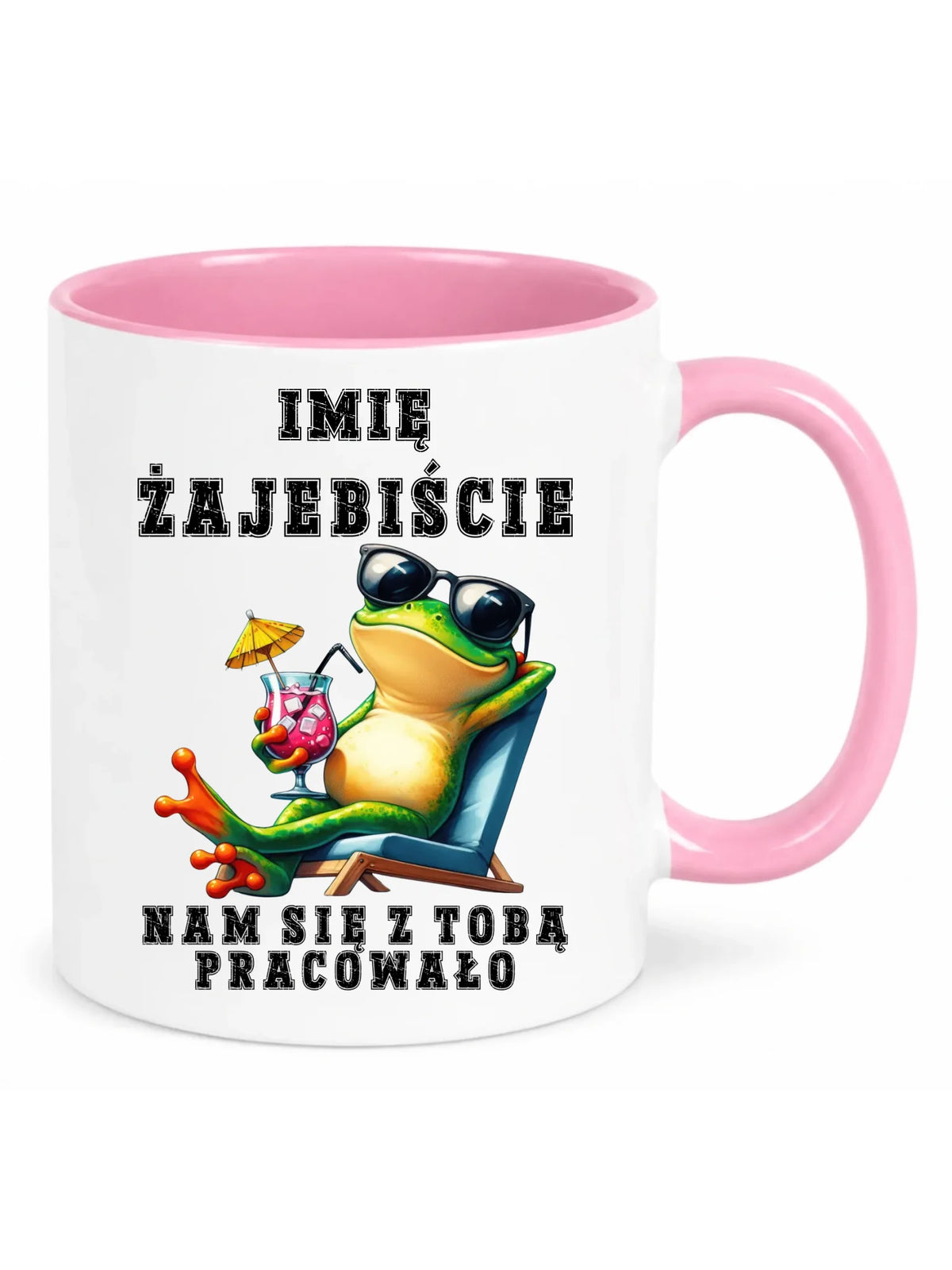 Kubek na odejście z pracy - Żajebiście nam się z Tobą pracowało - personalizowany OP09