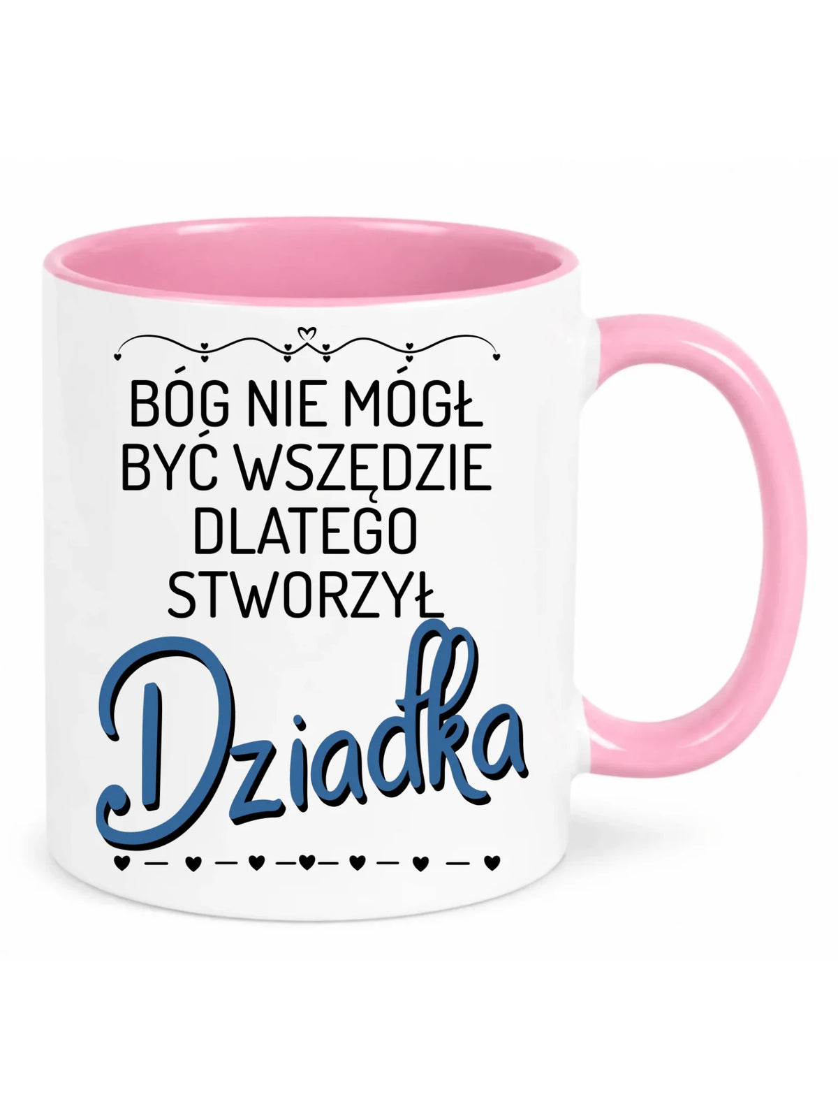 Kubek dla dziadka - Bóg nie mógł być wszędzie dlatego stworzył dziadka D09