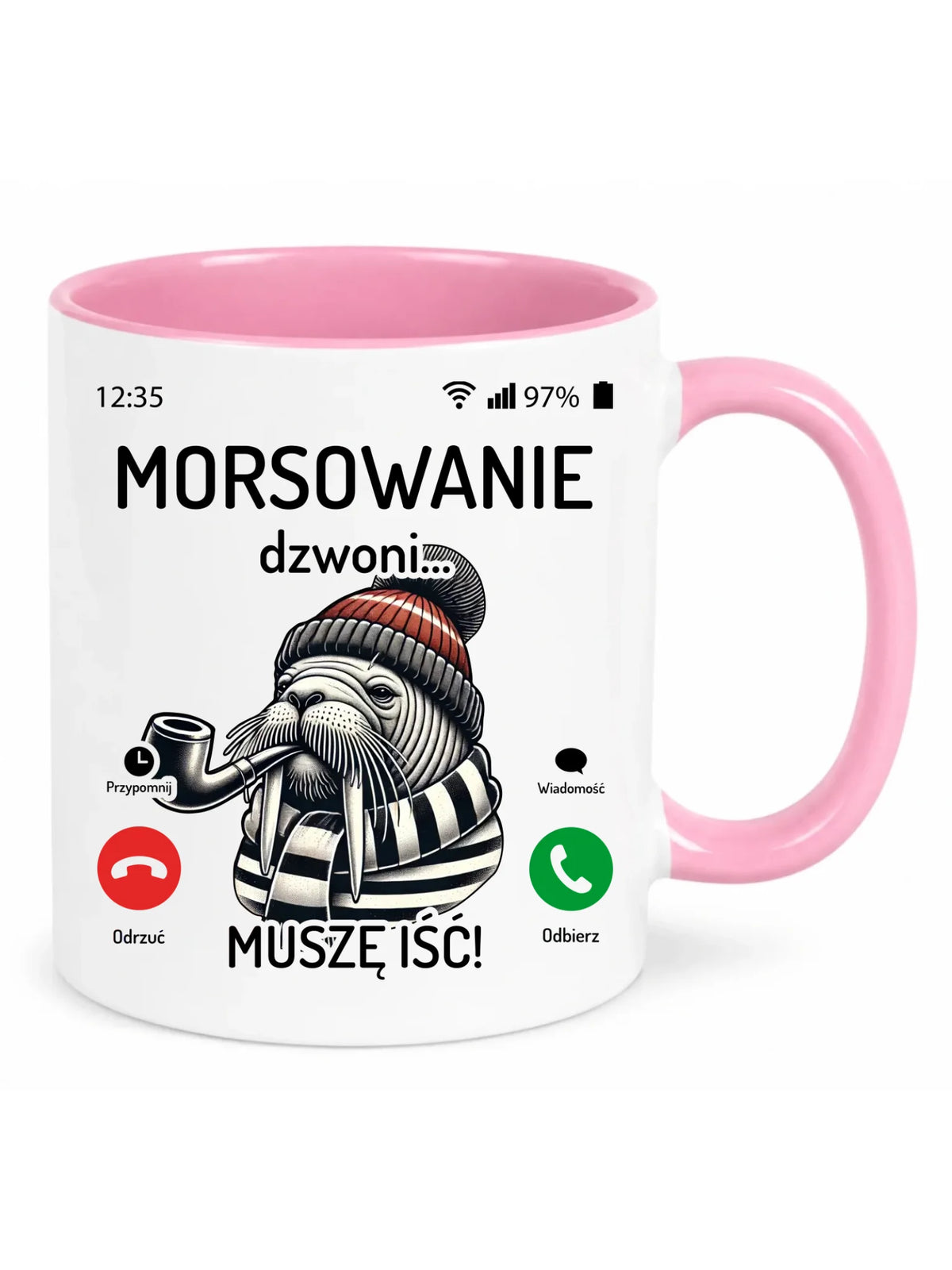 Kubek - prezent dla morsa - Morsowanie dzwoni muszę iść - Mors HM19