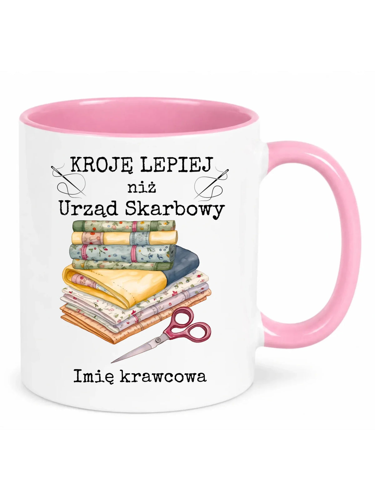 Kubek szyciowy dla krawcowej – Kroję lepiej niż US - personalizowany HS33