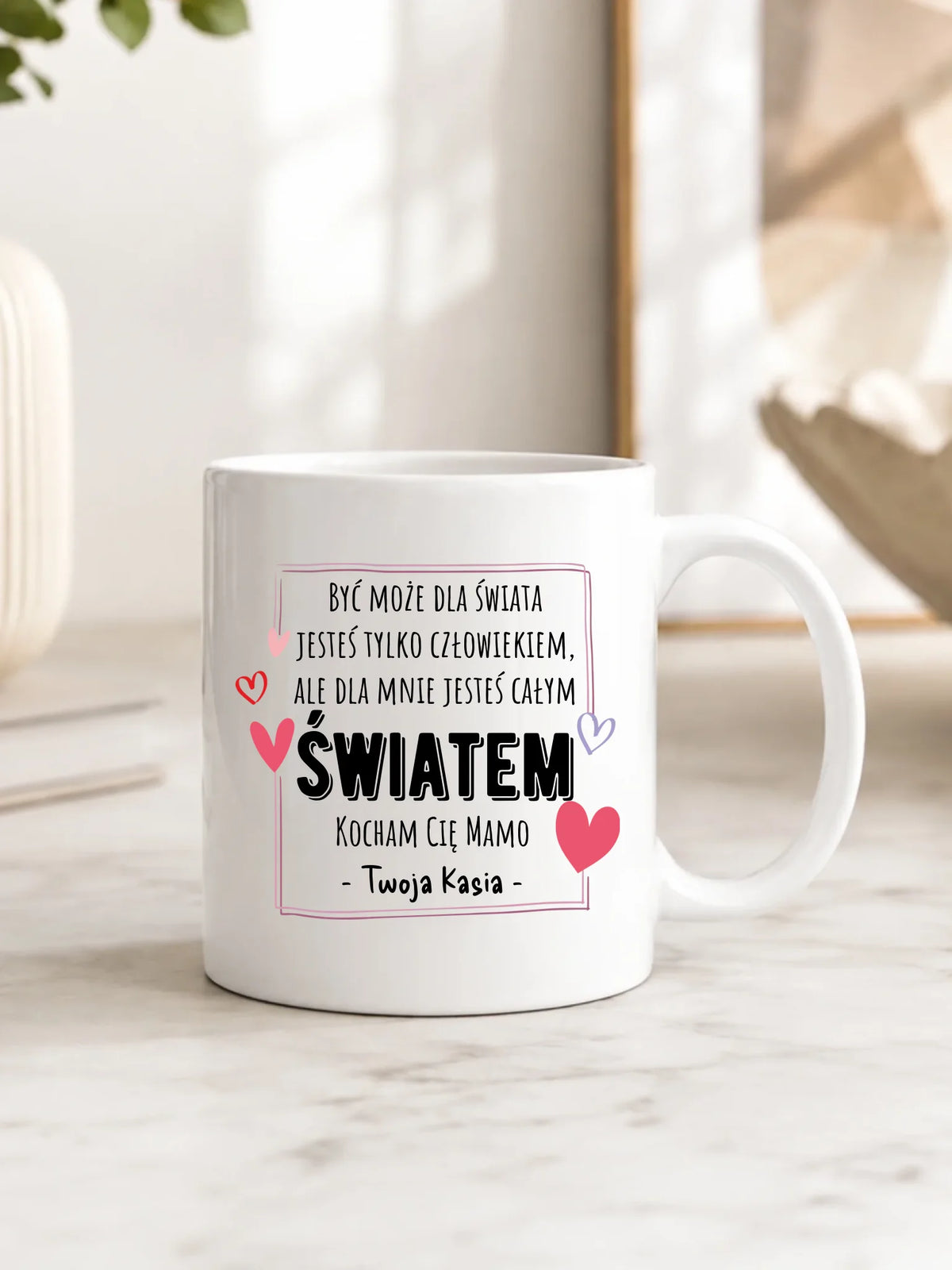 Kubek dla mamy - Mamo jesteś całym Światem - personalizowany DM06