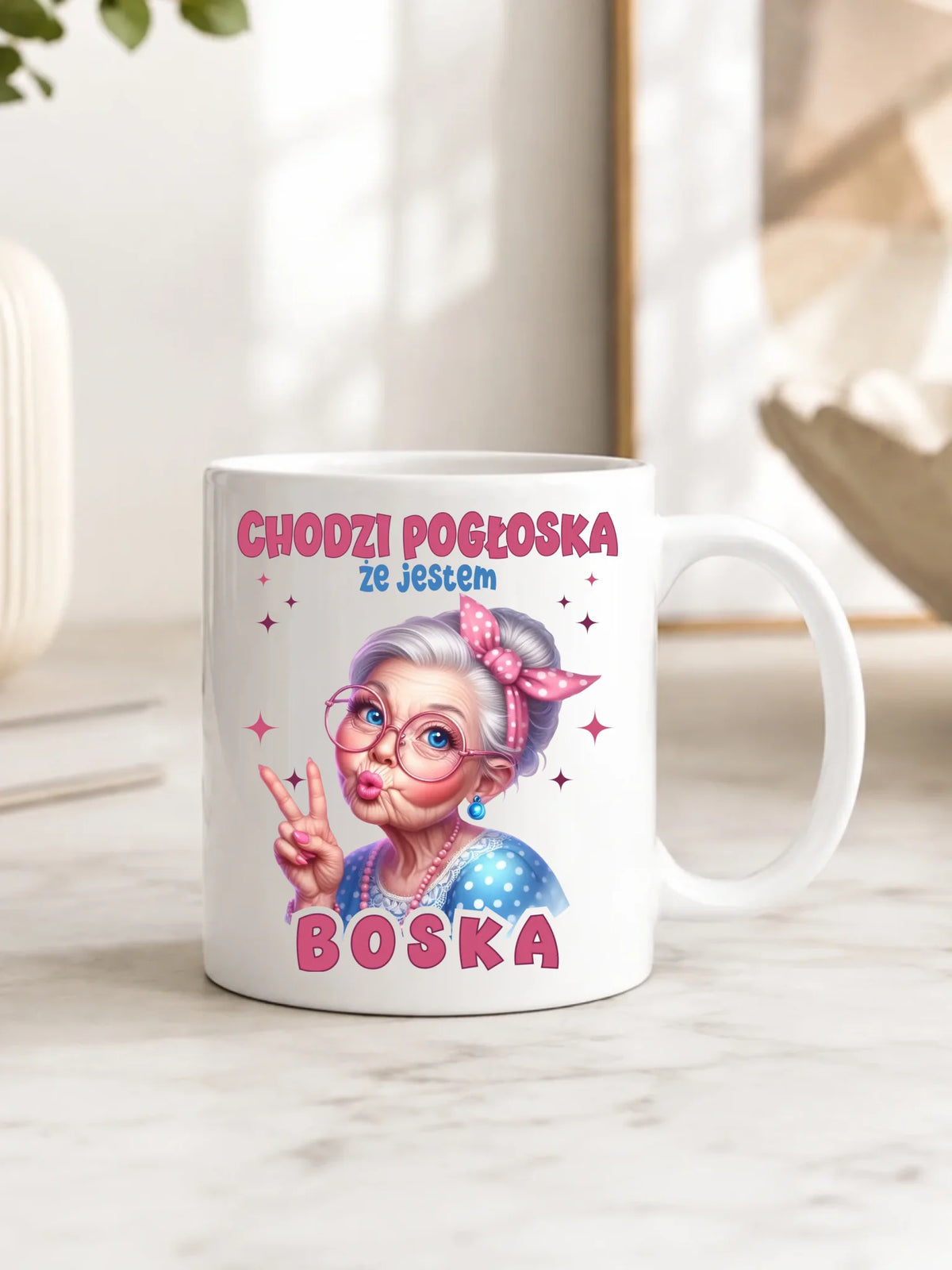 Kubek dla babci - Chodzi pogłoska, że jestem boska B16
