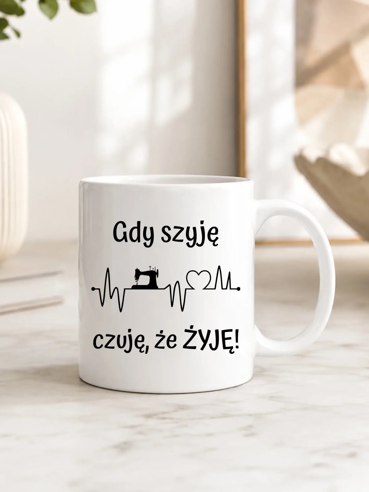 Kubek szyciowy dla krawcowej – Gdy szyję czuję, że żyję HS12