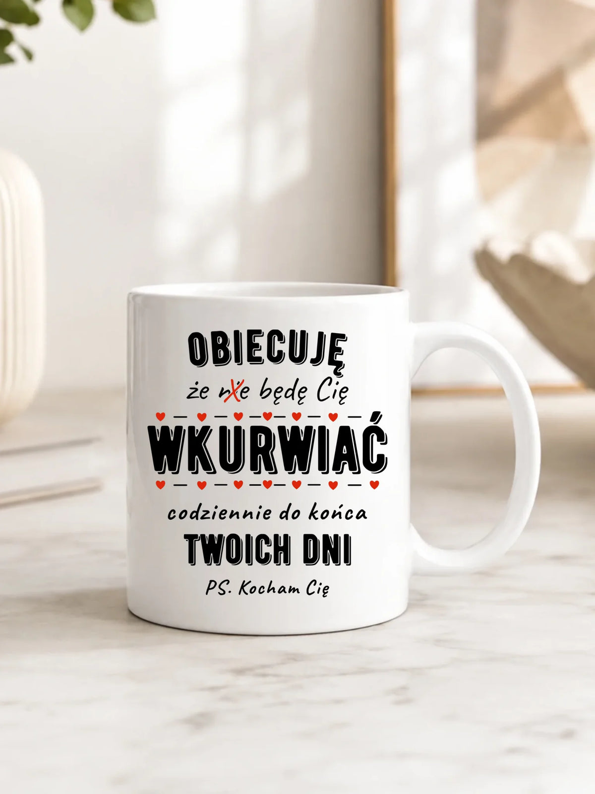 Kubek dla par - Obiecuję, że będę Cię wku*rwiać codziennie - bez cenzury W65