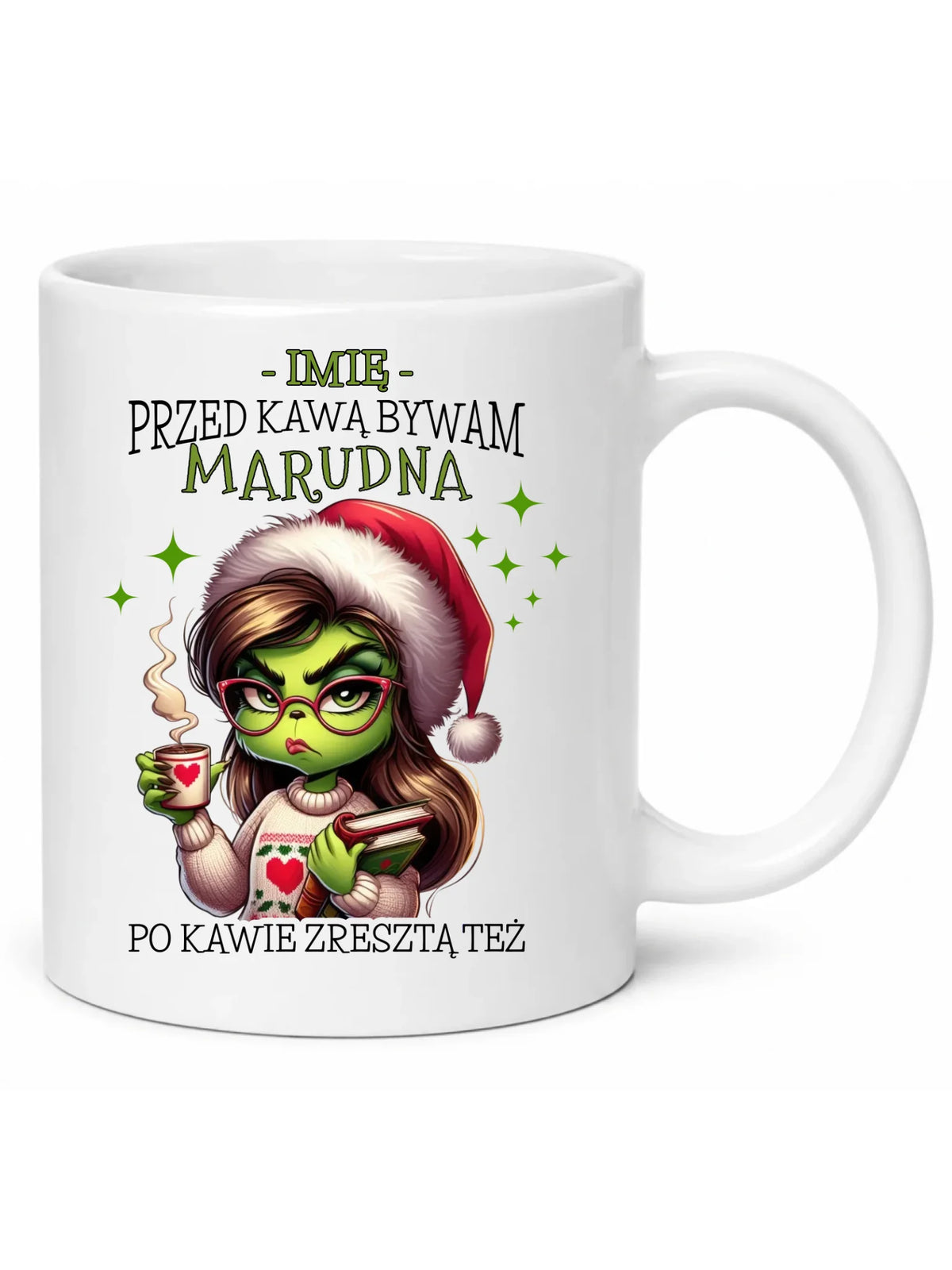 Kubek świąteczny - Grinch - Przed kawą bywam marudna - personalizowany BN116