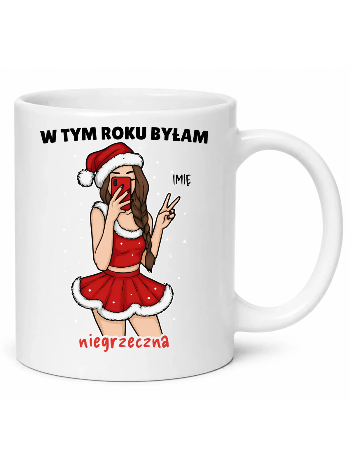 Kubek świąteczny - W tym toku byłam niegrzeczna - personalizowany BN21