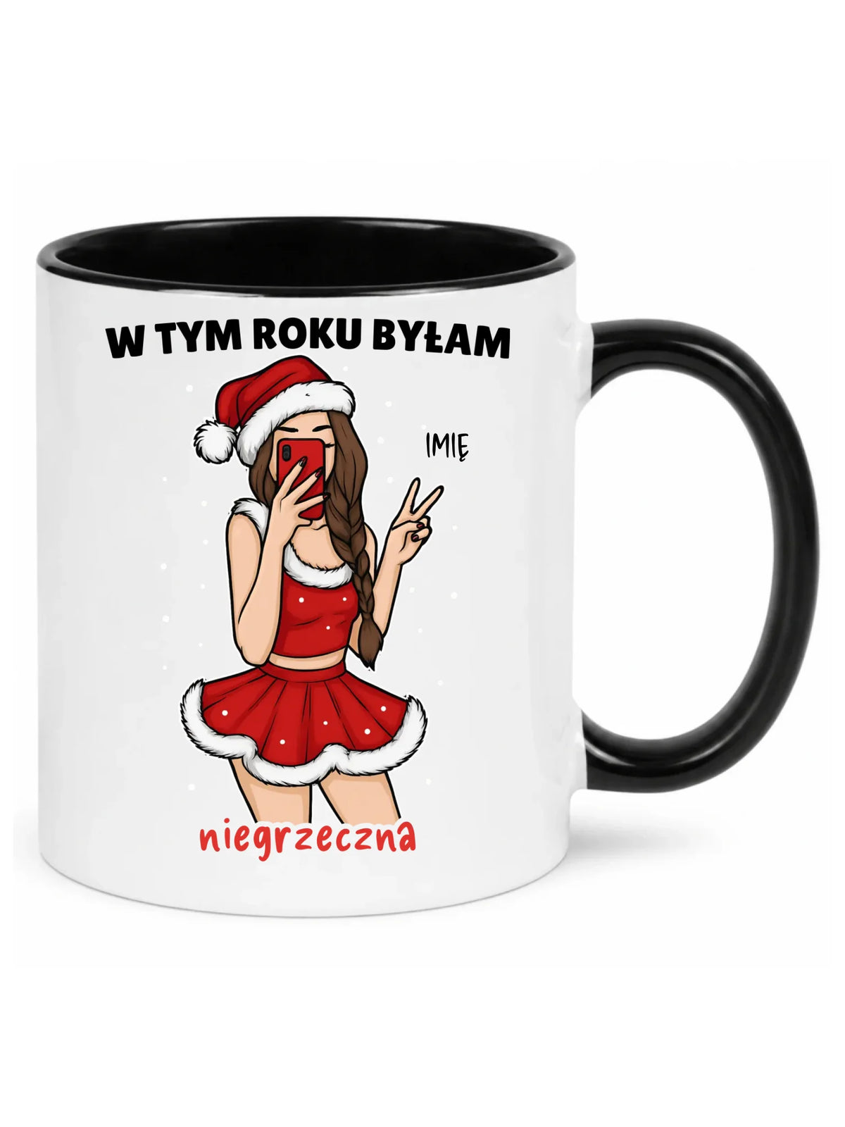 Kubek świąteczny - W tym toku byłam niegrzeczna - personalizowany BN21