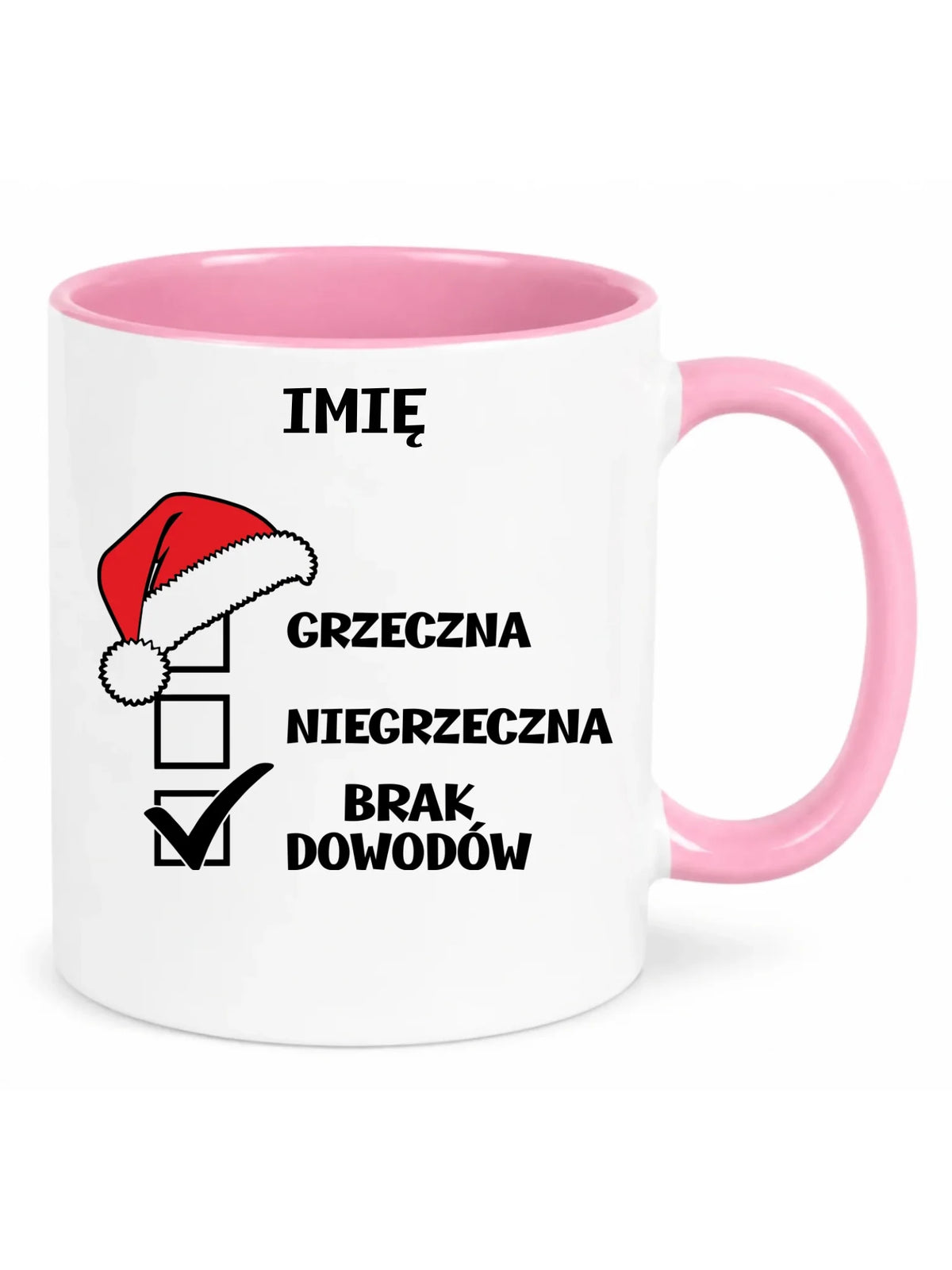 Kubek świąteczny - Grzeczna niegrzeczna brak dowodów - personalizowany BN147
