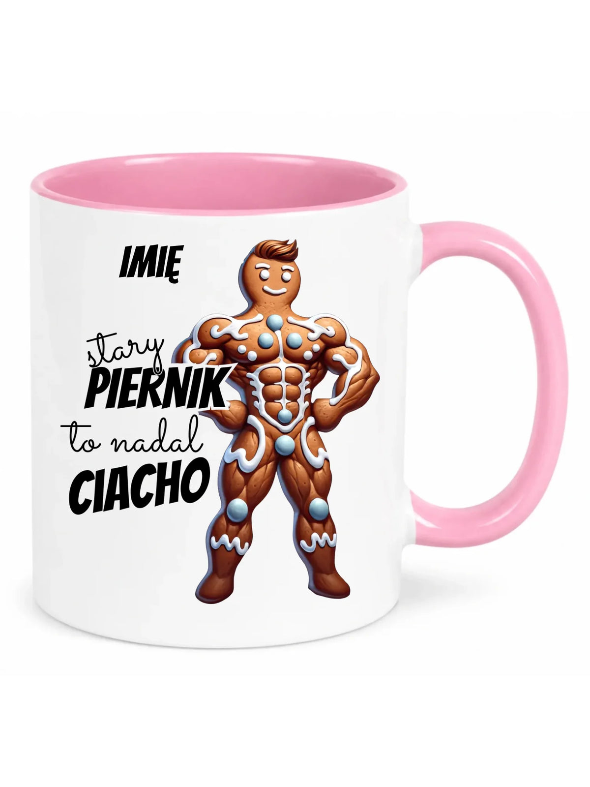 Kubek świąteczny - Stary piernik to nadal ciacho - personalizowany BN23