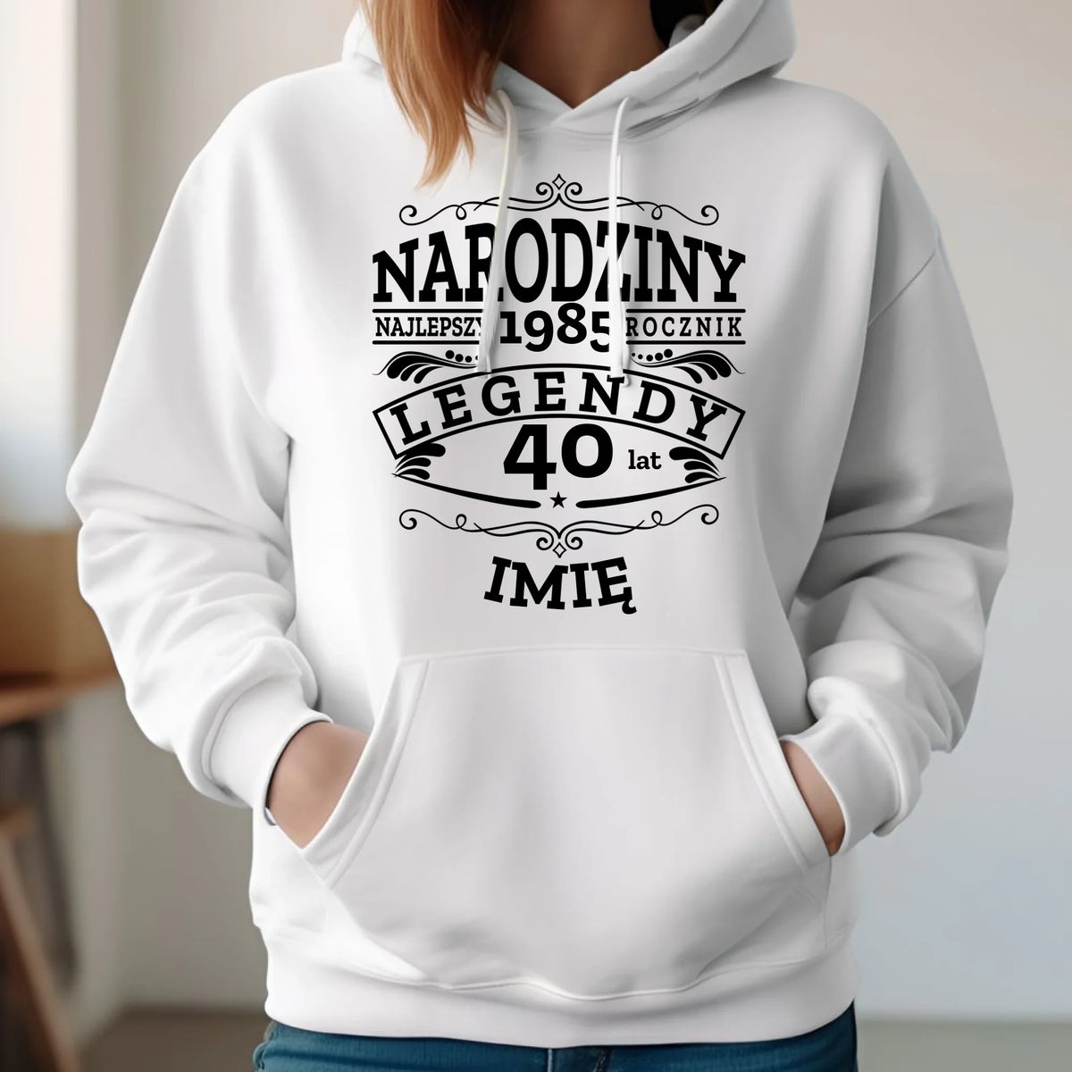 Bluza damska z kapturem na urodziny - Narodziny Legendy - personalizowana