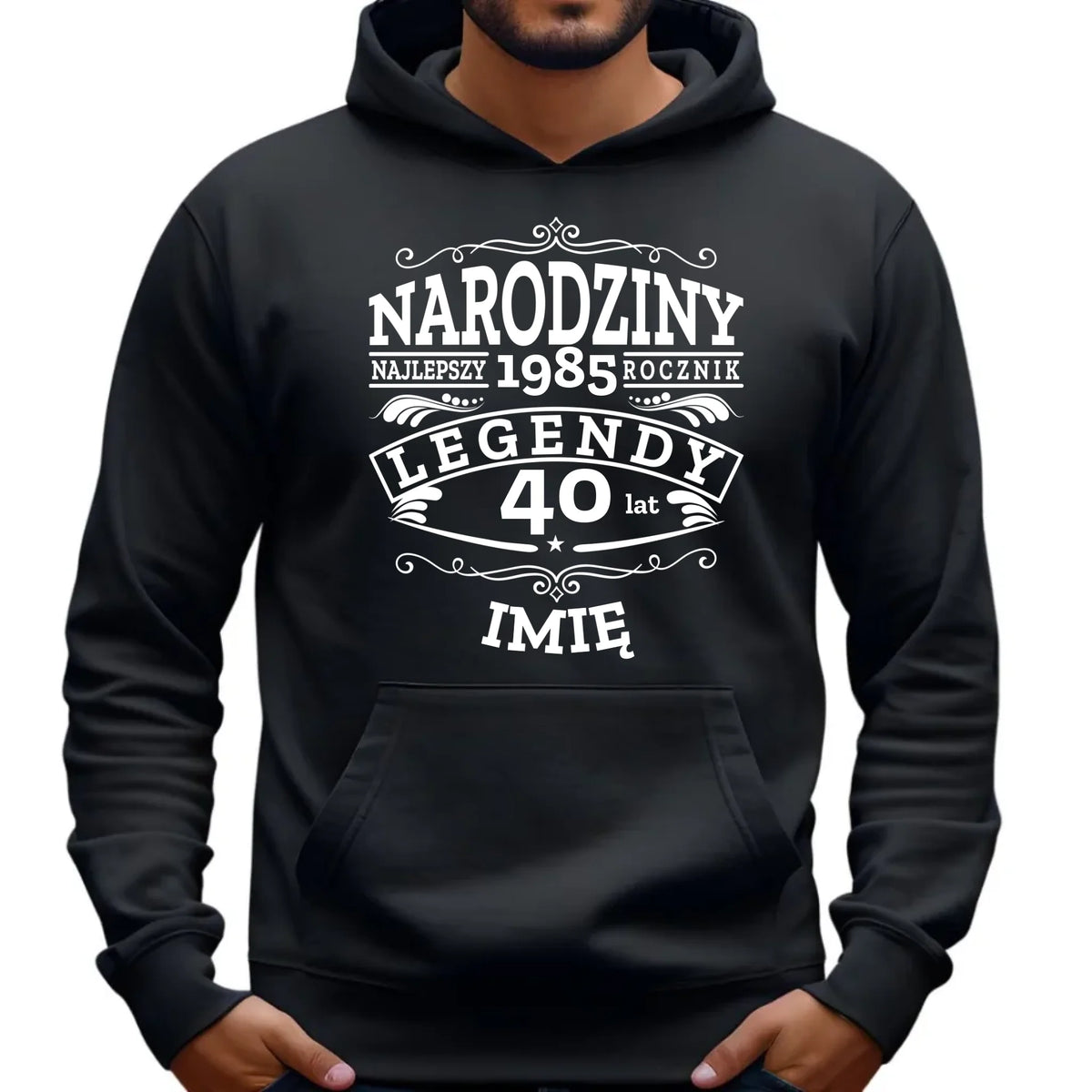 Bluza męska z kapturem na urodziny - Narodziny Legendy - personalizowana