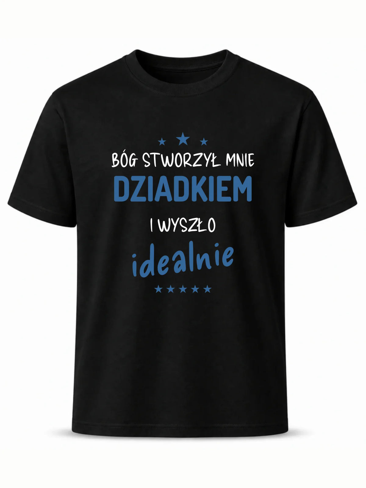 Koszulka dla dziadka - Bóg stworzył mnie dziadkiem i wyszło idealnie D08