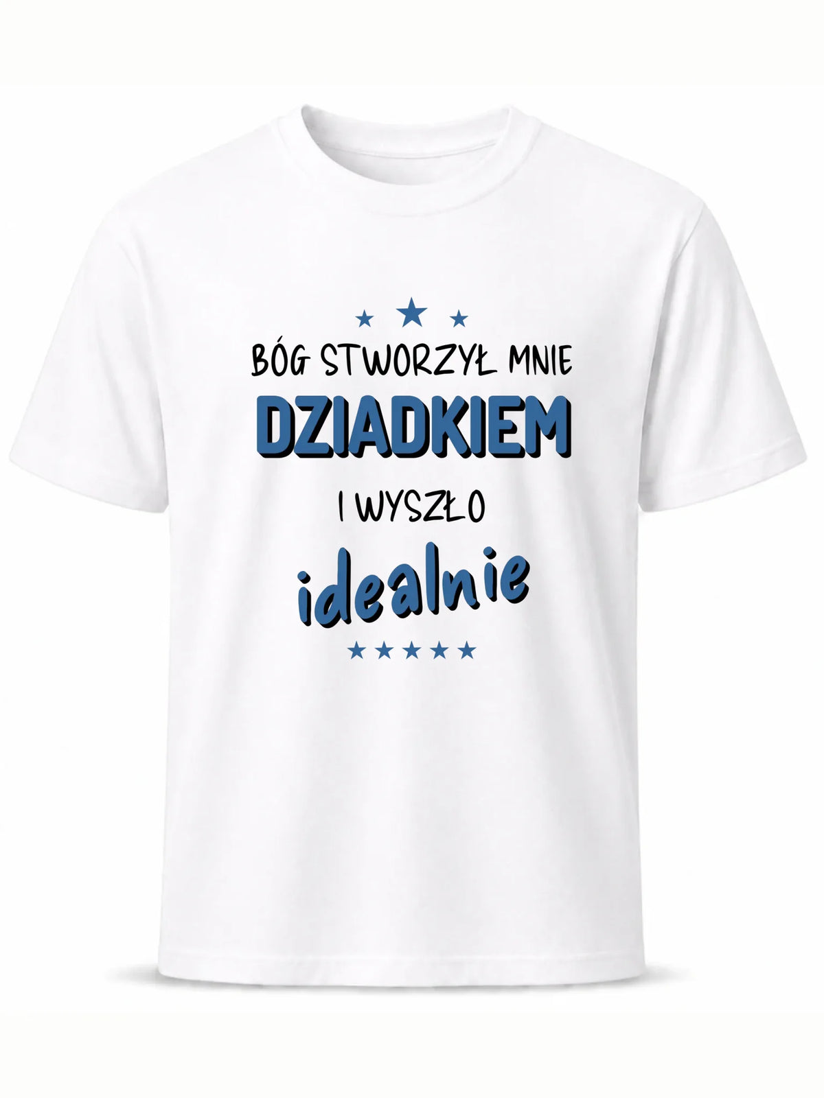 Koszulka dla dziadka - Bóg stworzył mnie dziadkiem i wyszło idealnie D08