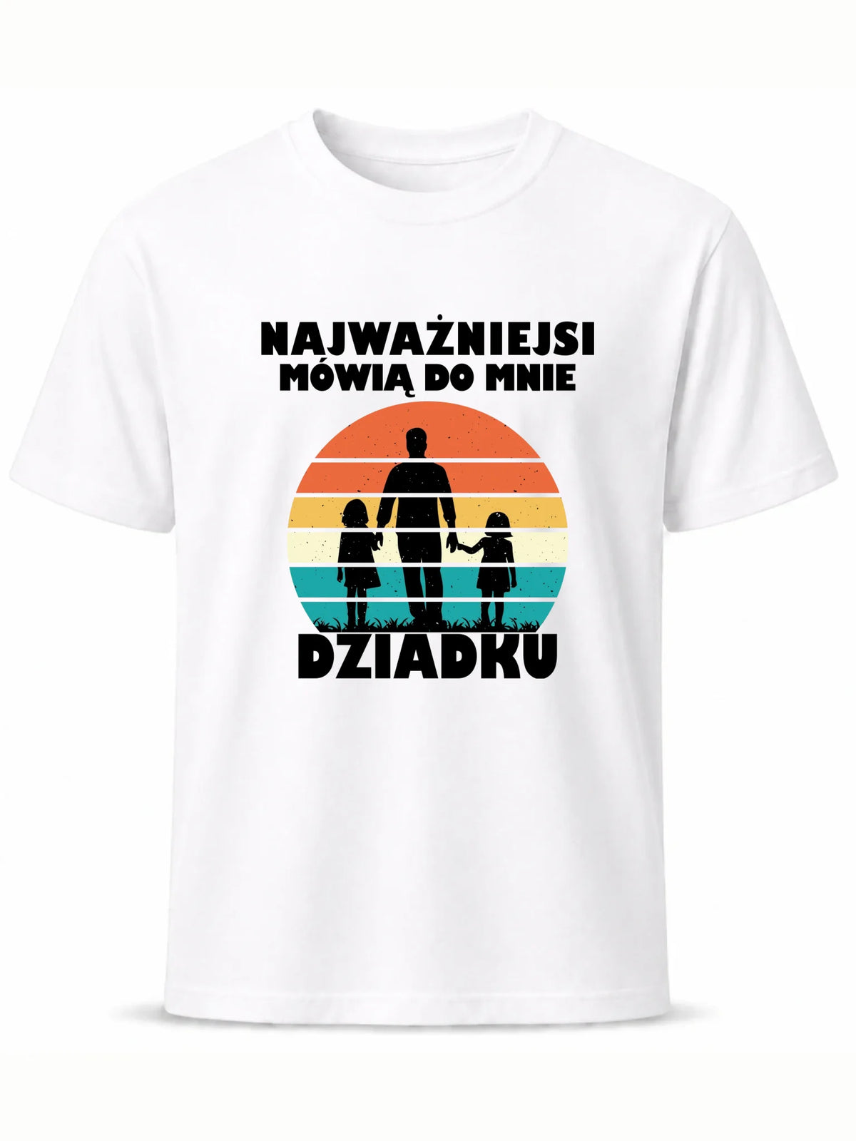 Koszulka dla dziadka - Najważniejsi mówią do mnie dziadku D34