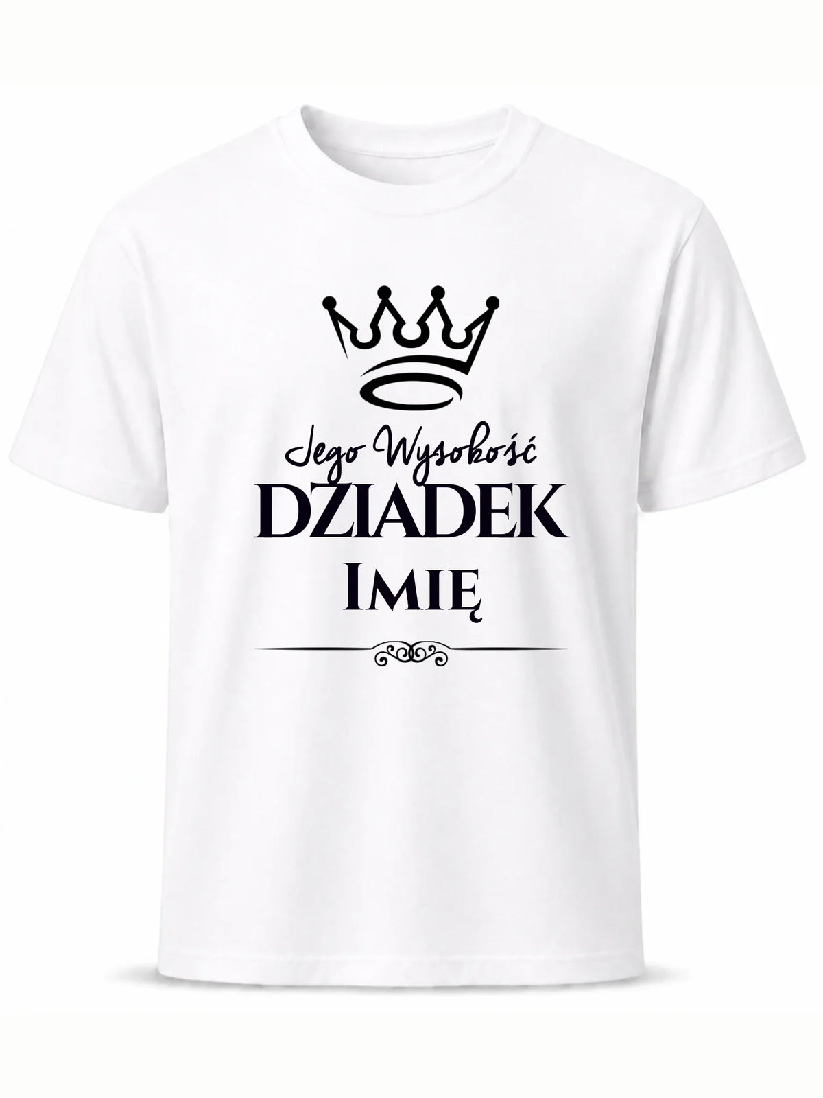 Koszulka dla dziadka - Jego Wysokość dziadek - personalizowana D11