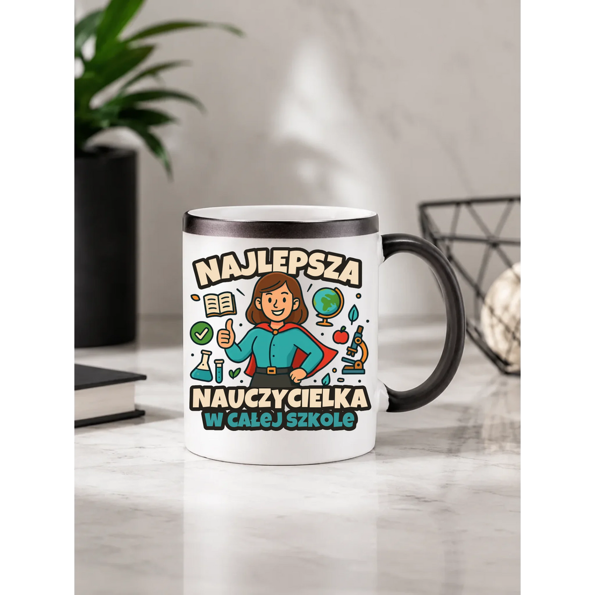 Najlepsza nauczycielka w całej szkole | Kubek magiczny prezent nauczyciel N45