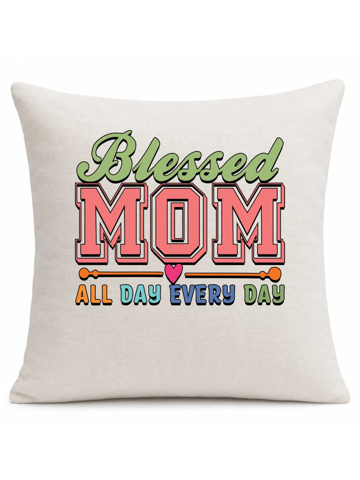 Poduszka dla mamy - Blessed mom all day every day DM36