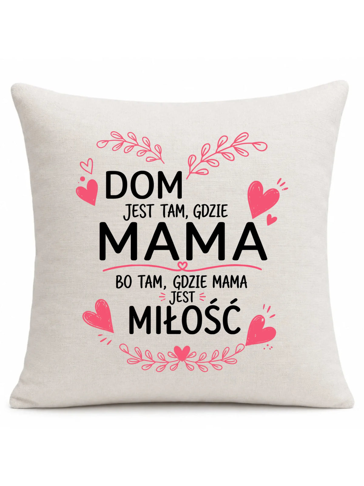 Poduszka dla mamy - Dom jest tam gdzie mama DM31