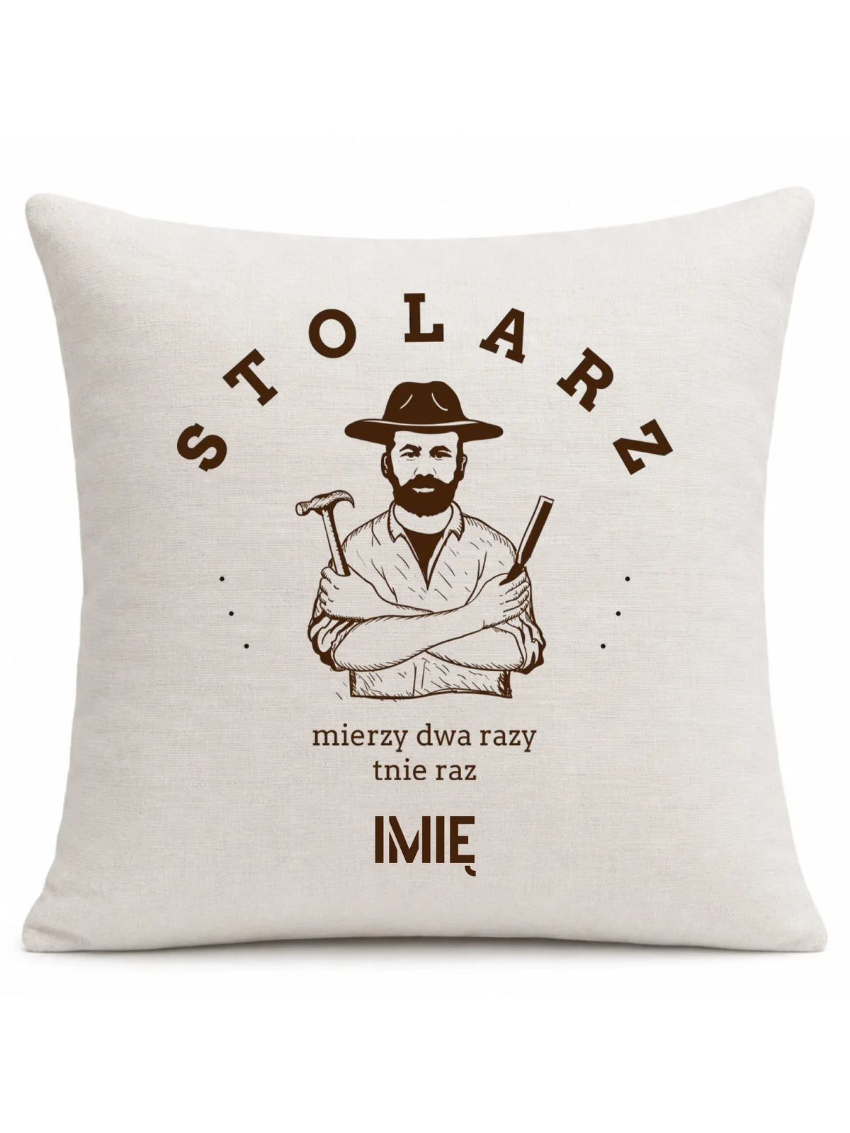 Poduszka dla stolarza - Mierzy dwa razy tnie raz - personalizowana ZS02