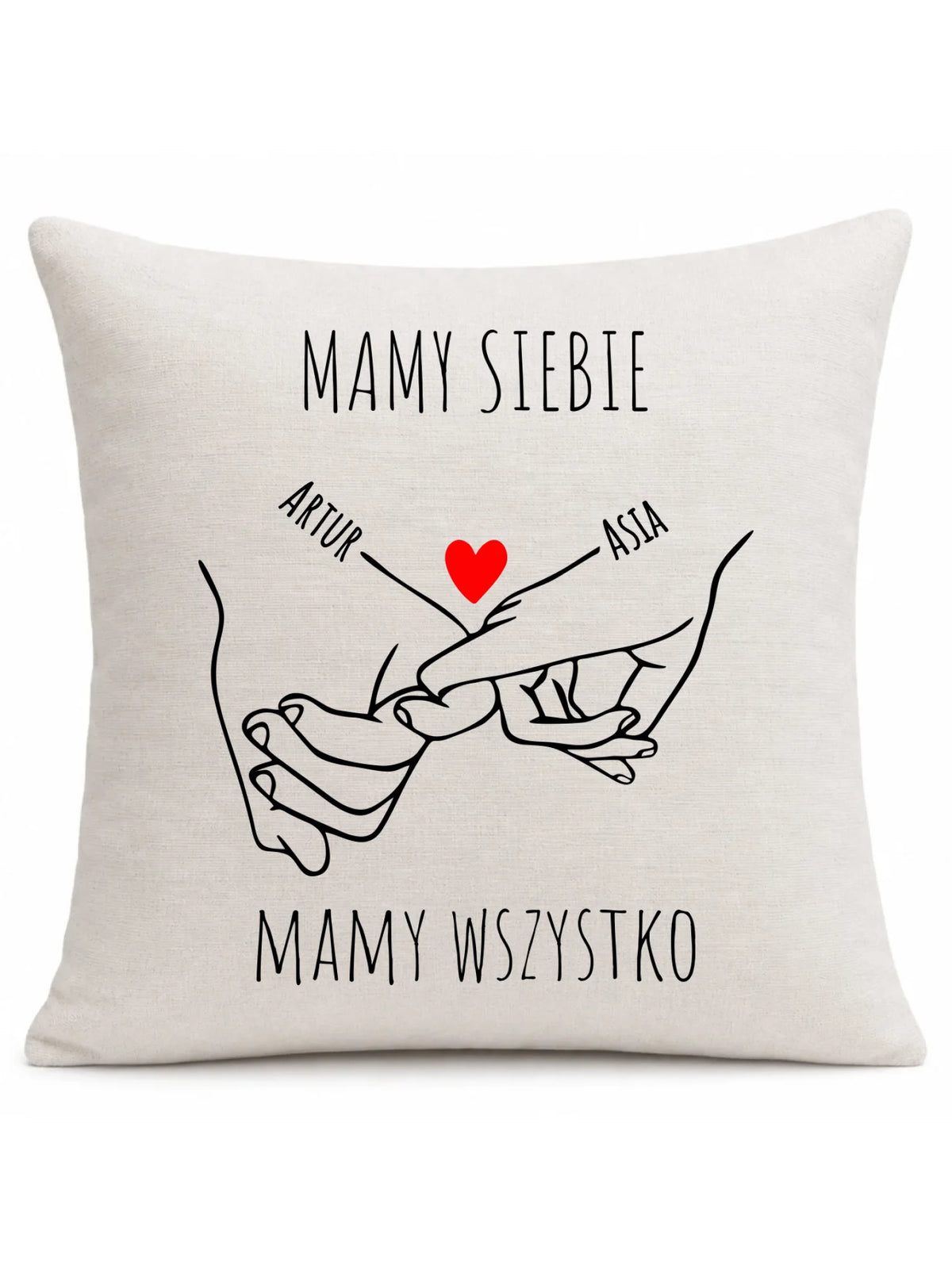 Poduszka dla par - Zaplecione ręce mamy siebie mamy wszystko - personalizowana W63
