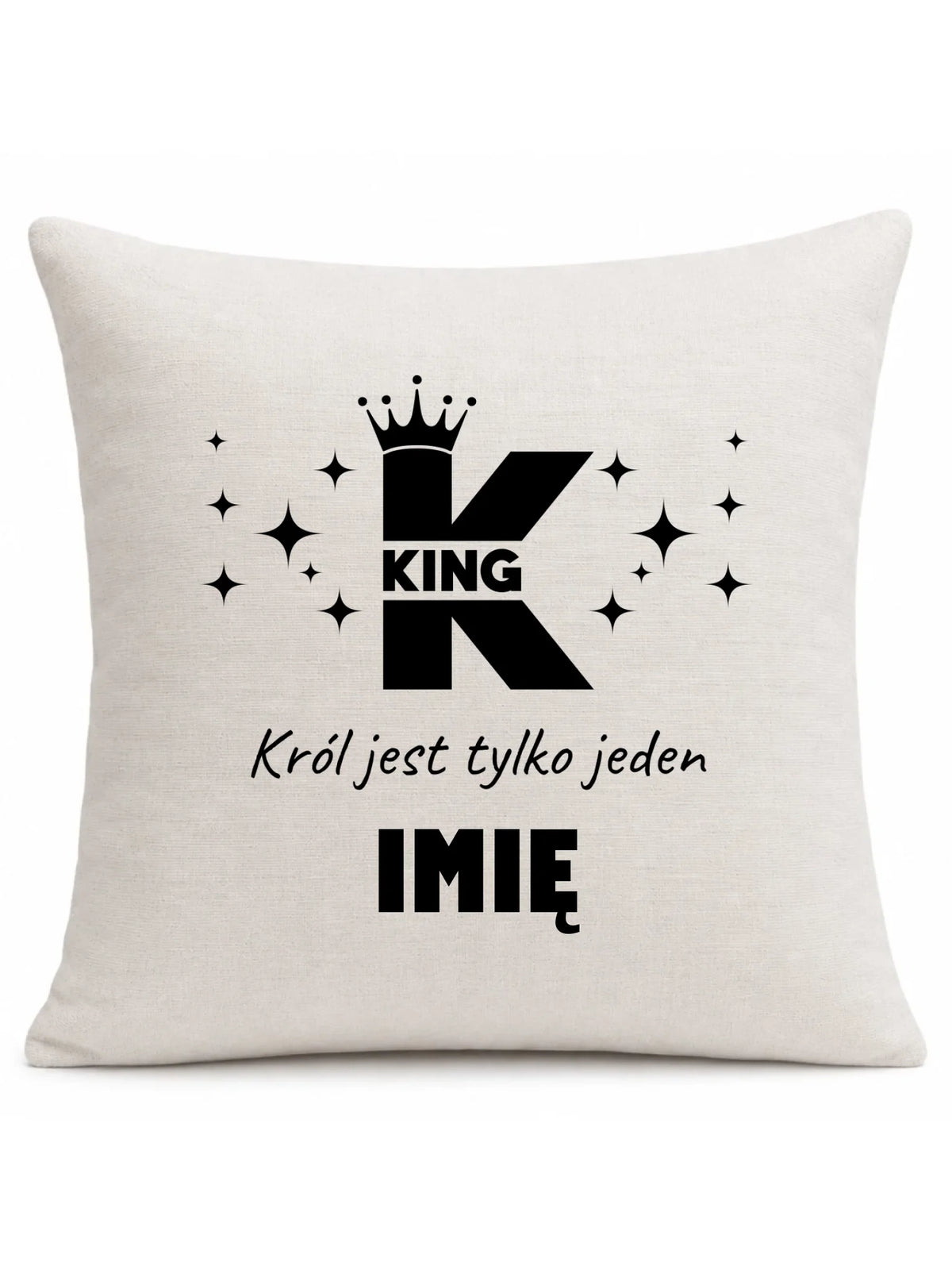 Poduszka dla niego - King Król jest tylko jeden - personalizowana W40