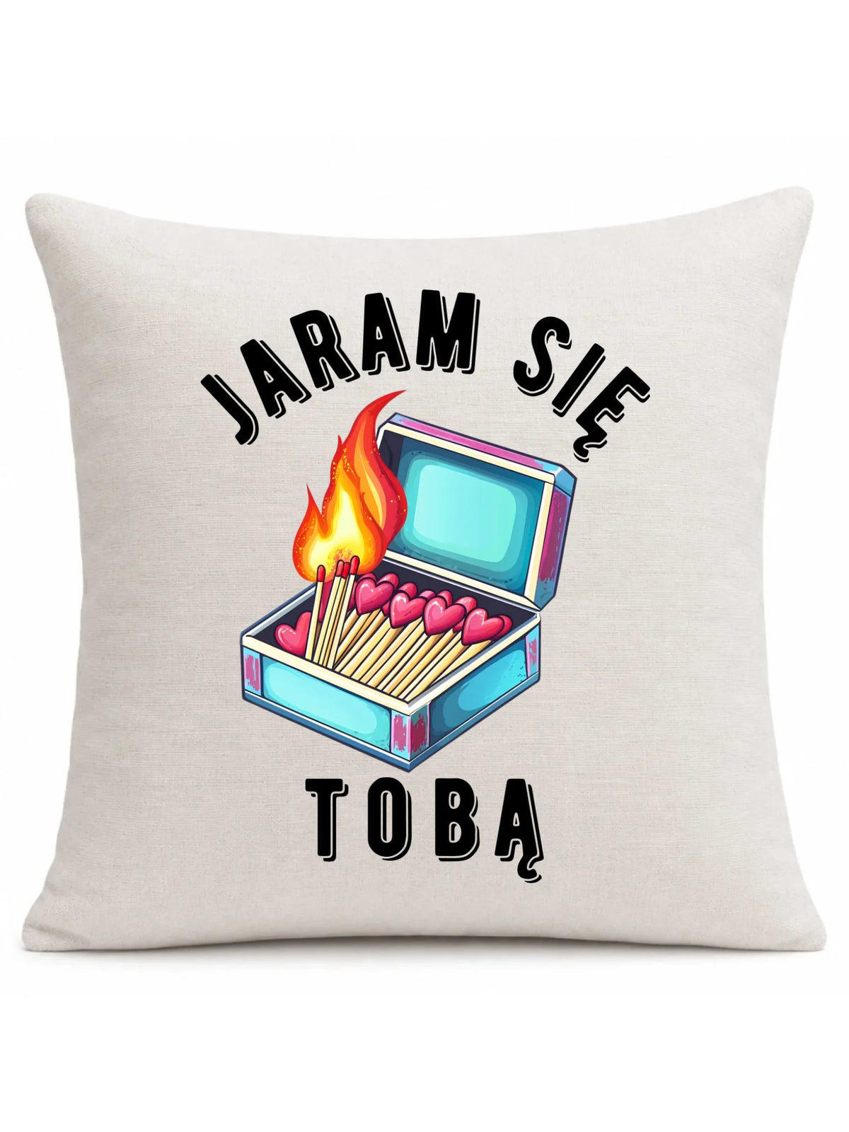 Poduszka dla zakochanych - Jaram się Tobą W39
