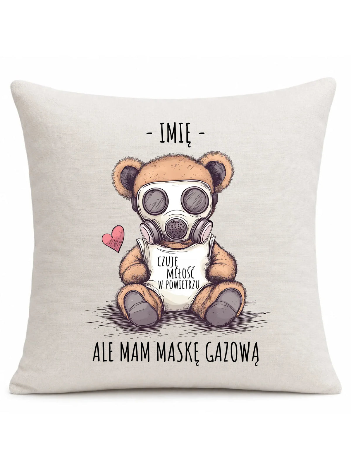 Poduszka - Miś w masce gazowej - Czuję miłość w powietrzu - personalizowana W38
