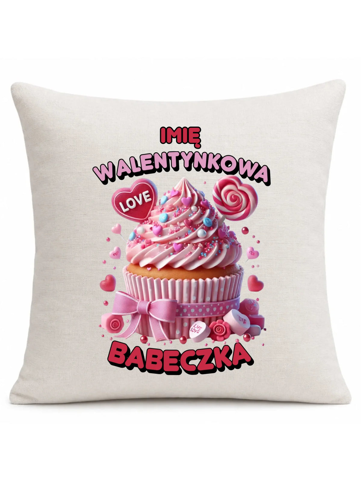 Poduszka na Walentynki - Walentynkowa Babeczka - personalizowana W21