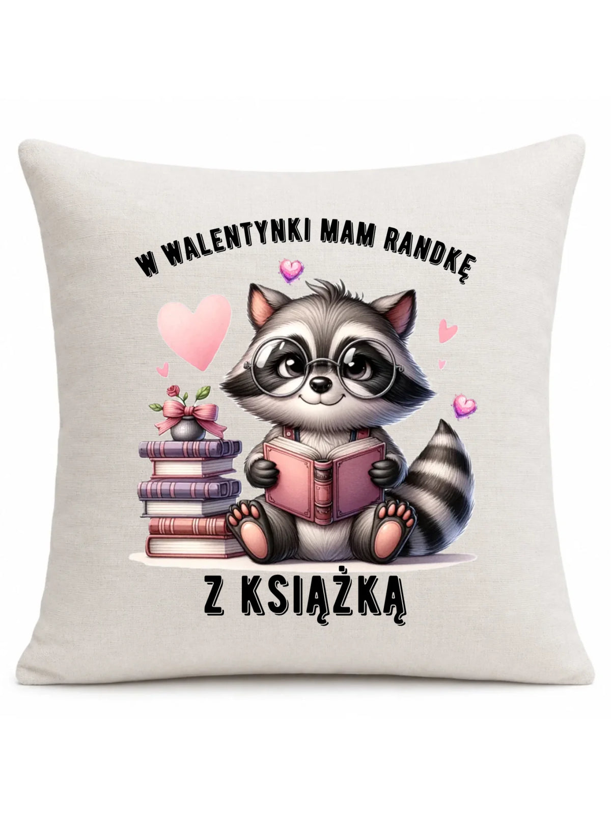Poduszka na Walentynki dla mola książkowego – Mam randkę z książką W20