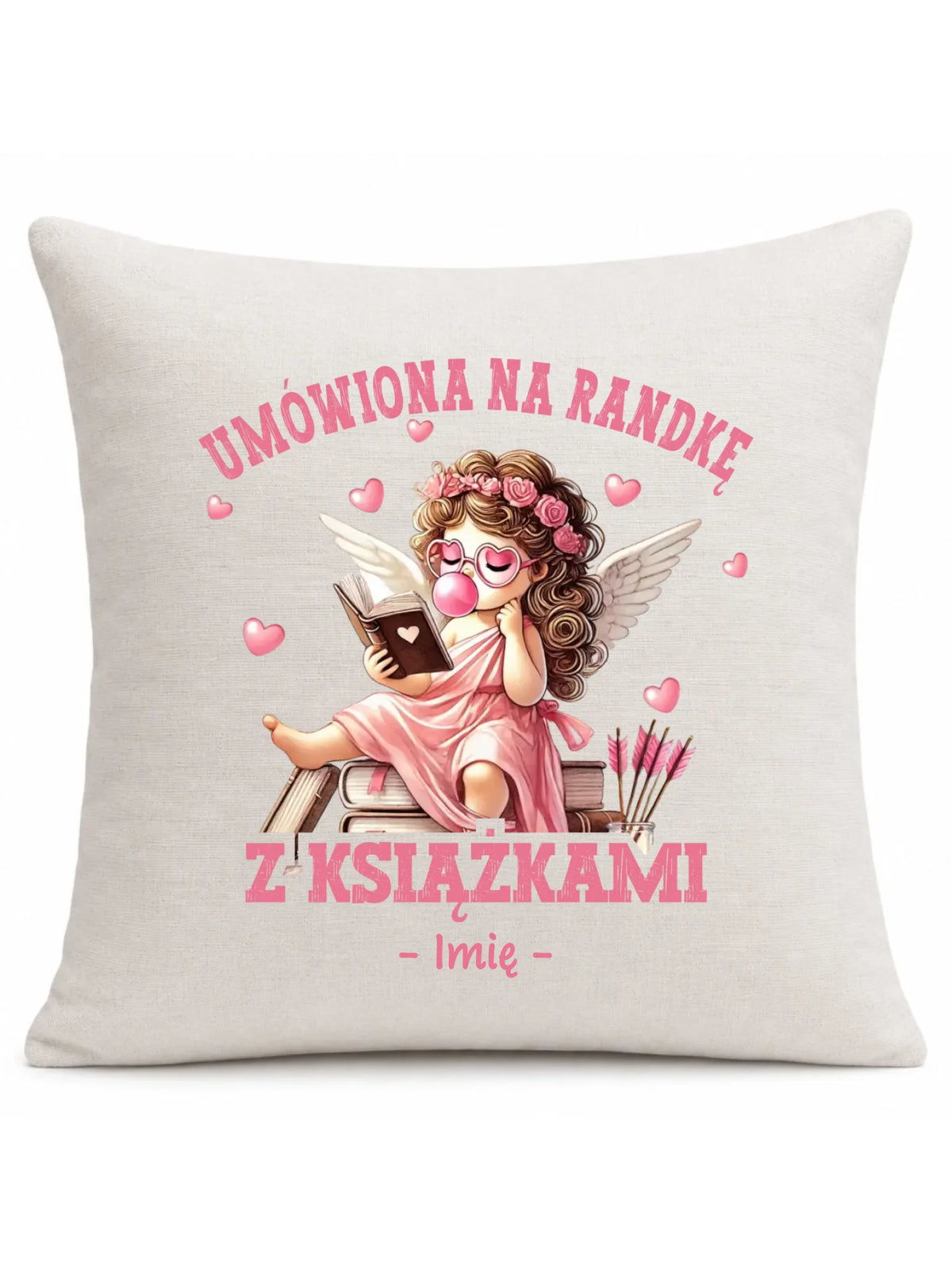 Poduszka dla czytelniczki – Umówiona na randkę z książkami - personalizowana W19