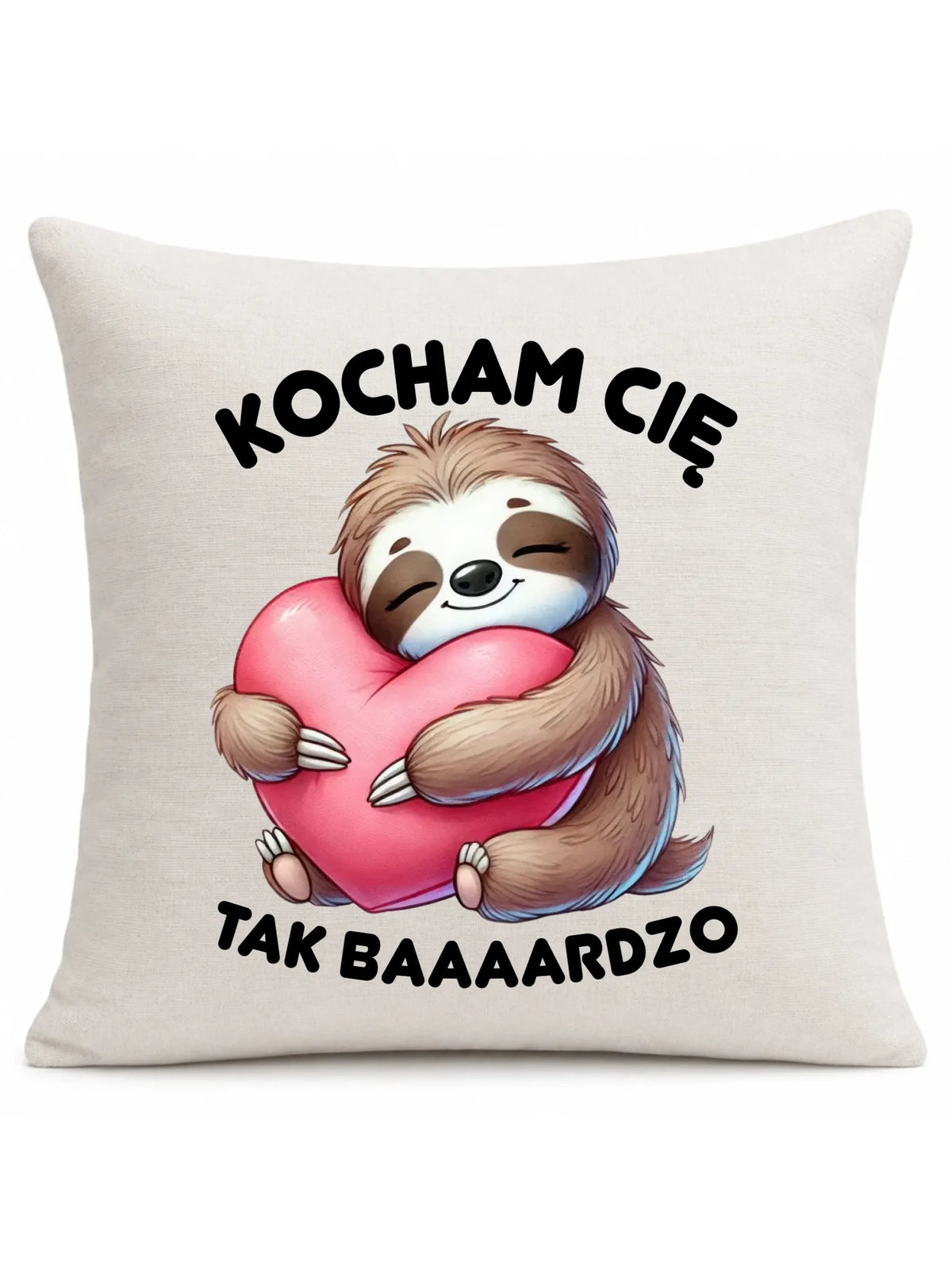 Poduszka dla - Leniwiec Kocham Cię tak baaaardzo W16