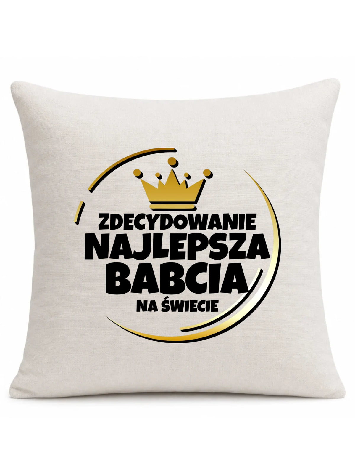 Poduszka dla babci - Zdecydowanie najlepsza babcia B32