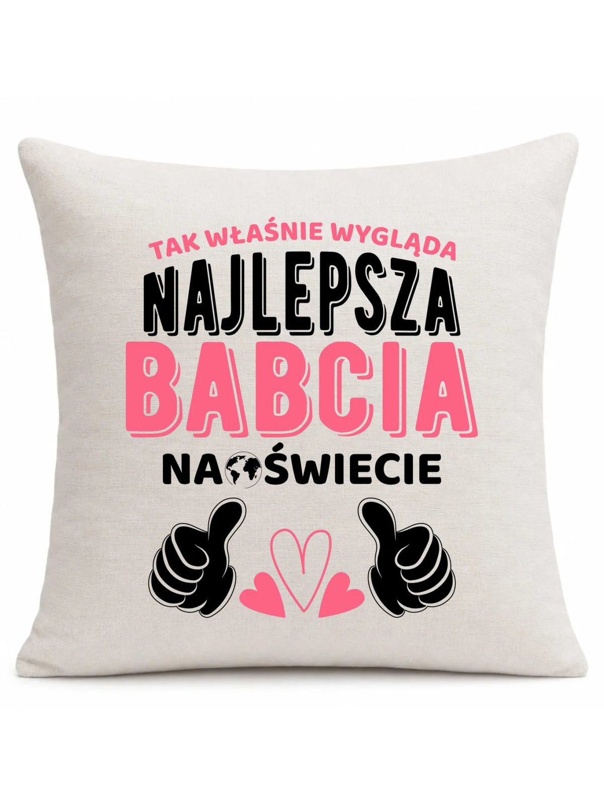 Poduszka dla babci - Tak wygląda najlepsza babcia na świecie B24