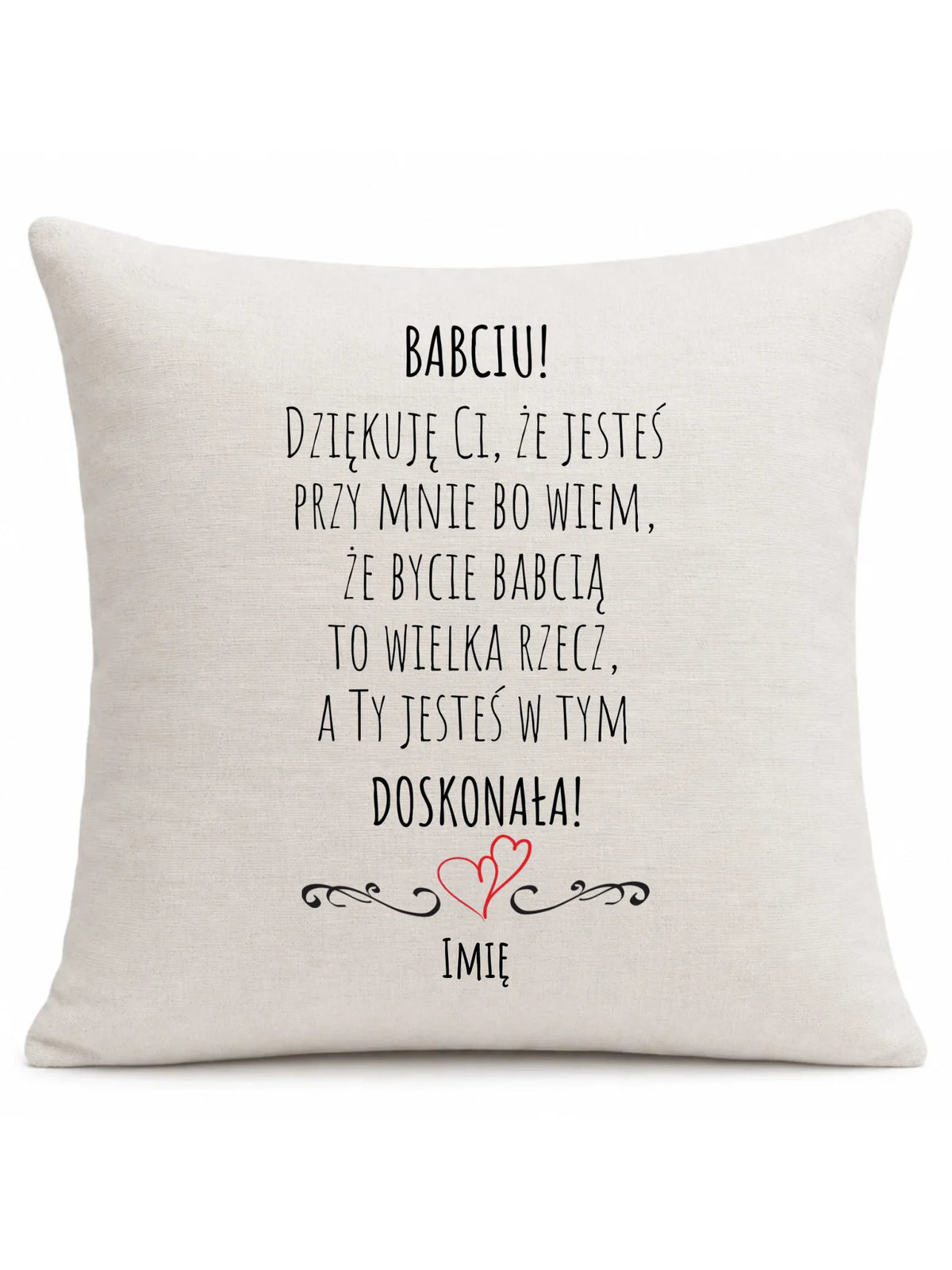 Poduszka dla babci - Babciu jesteś doskonała dedykacja - personalizowana B22