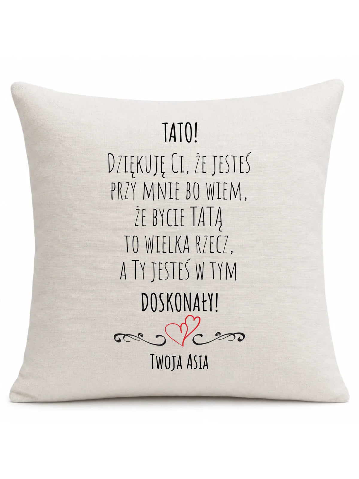 Poduszka dla taty z podziękowaniem - Tato jesteś doskonały - personalizowana DT19