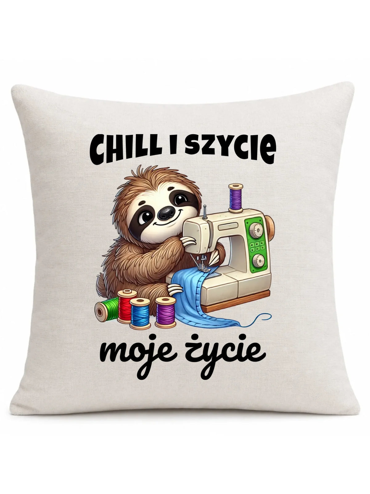 Poduszka szyciowa dla krawcowej - Chill i szycie moje życie HS17