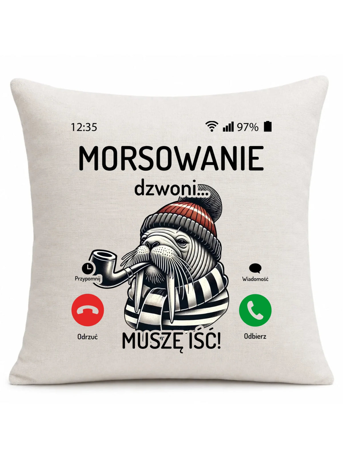 Poduszka - prezent dla morsa - Morsowanie dzwoni muszę iść - Mors HM19