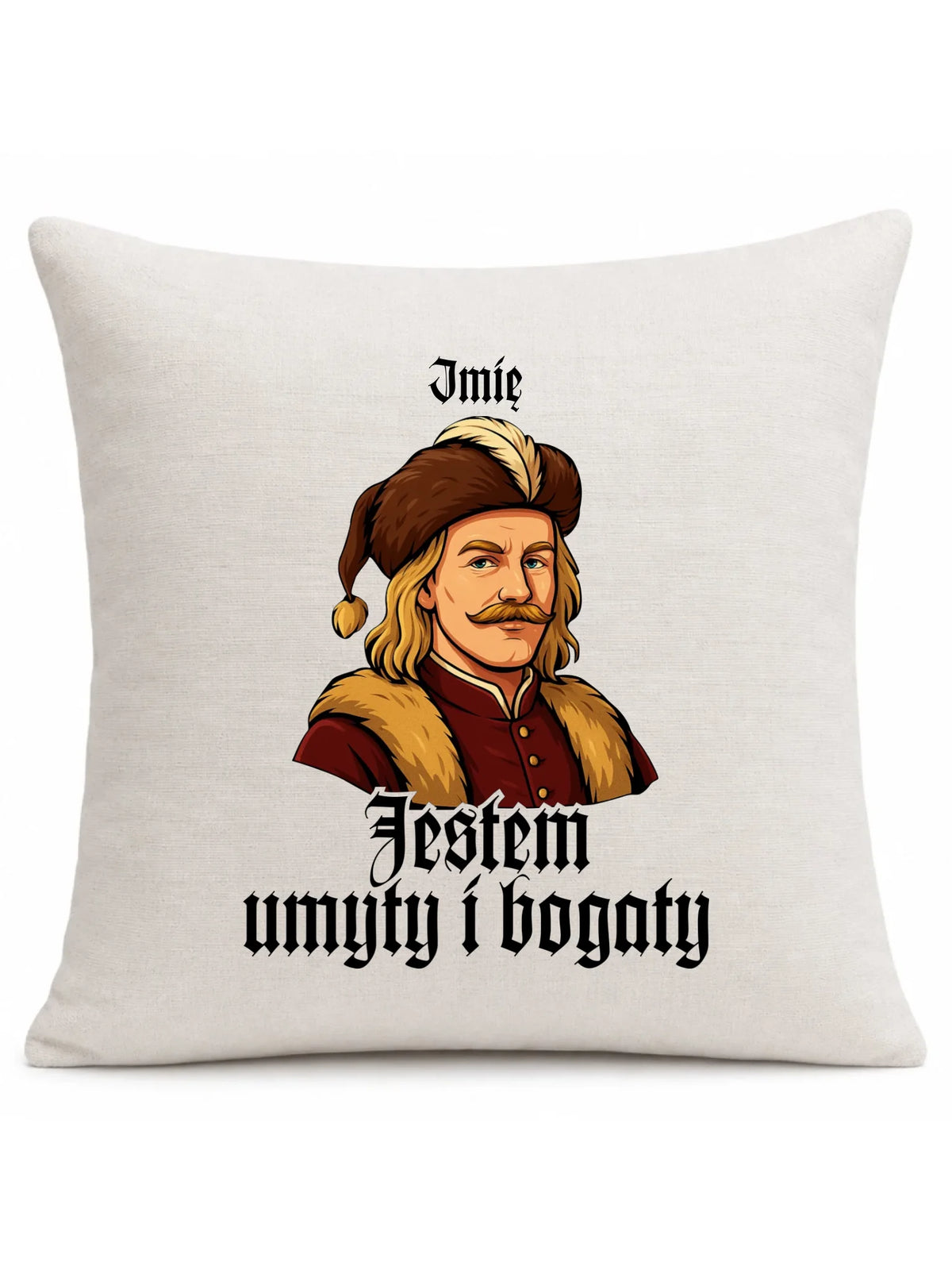Poduszka - Jestem umyty i bogaty - dla fanów serialu 1670 - personalizowana H60