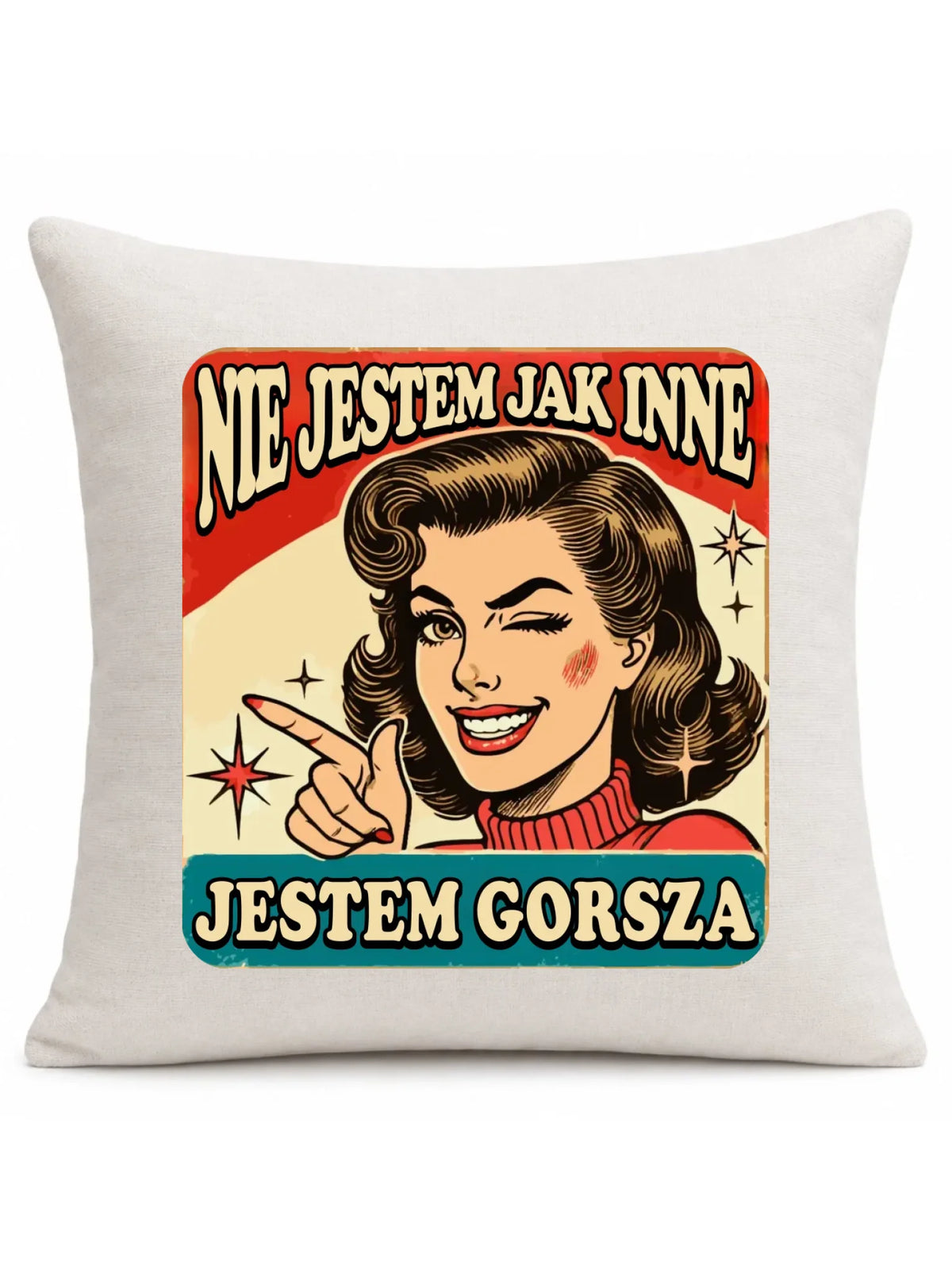 Poduszka - Nie jestem jak inne, jestem gorsza - w stylu retro DZ07