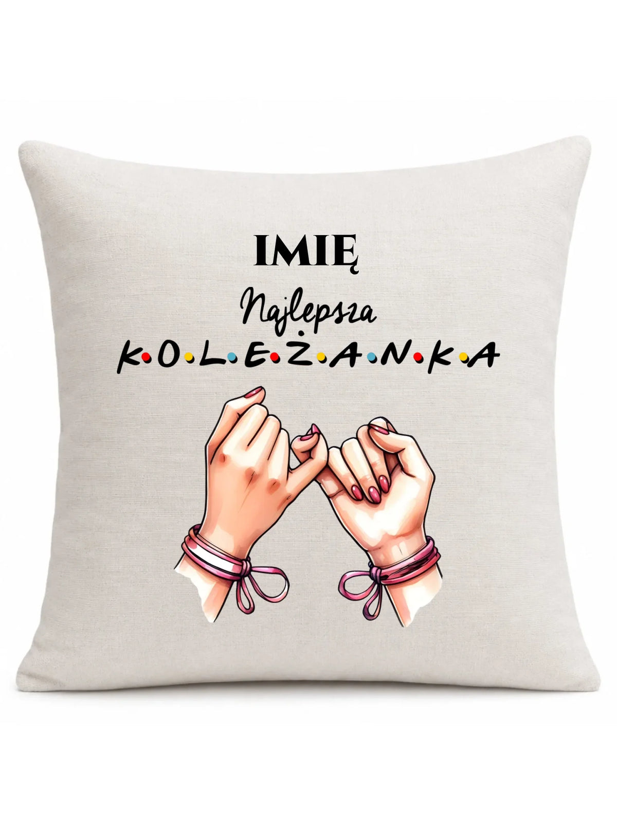 Poduszka - Najlepsza koleżanka - personalizowana DZ02