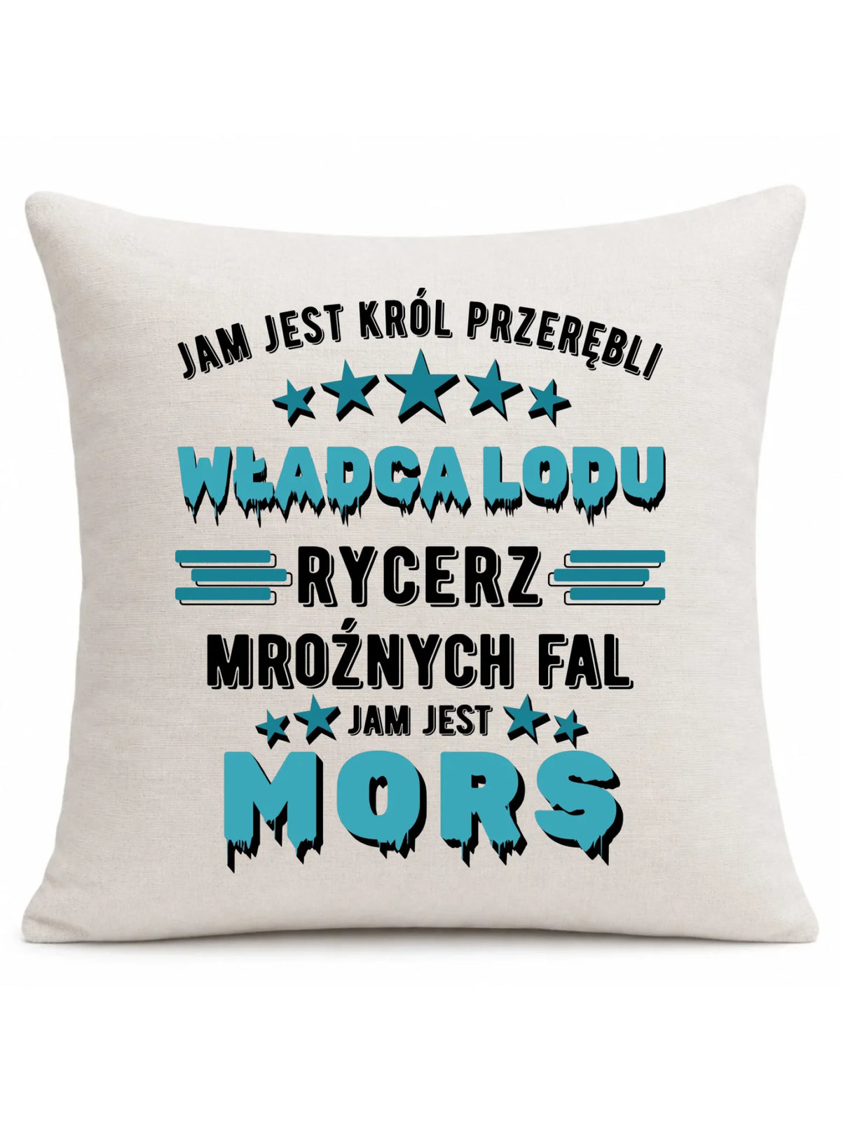 Poduszka - prezent dla morsa - Jam jest Król przerębli Jam jest mors HM13