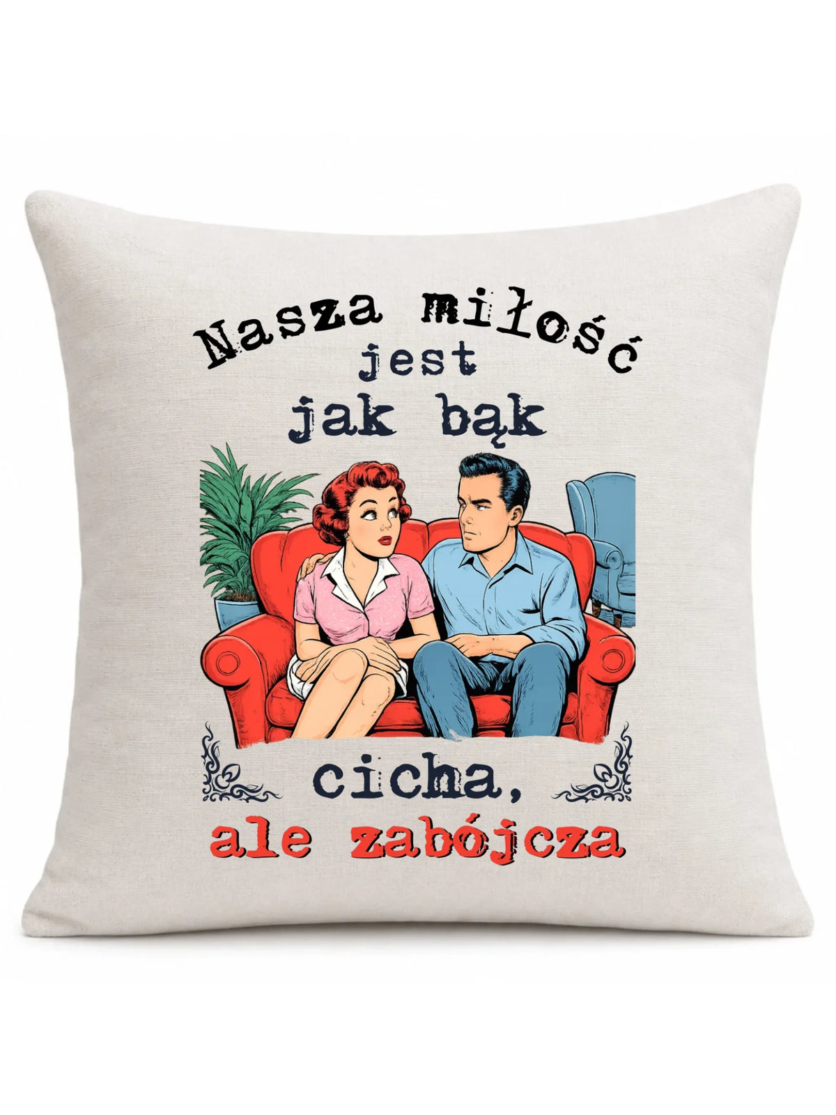 Poduszka dla par - Nasza miłość jest jak bąk W70