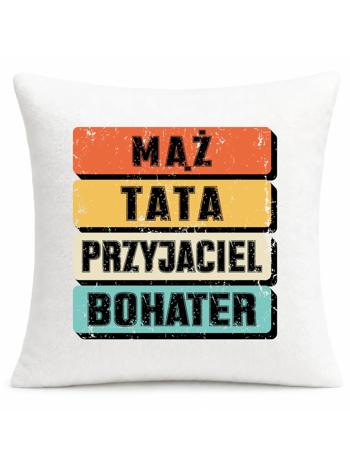Poduszka dla taty - Mąż Tata Przyjaciel Bohater DT05