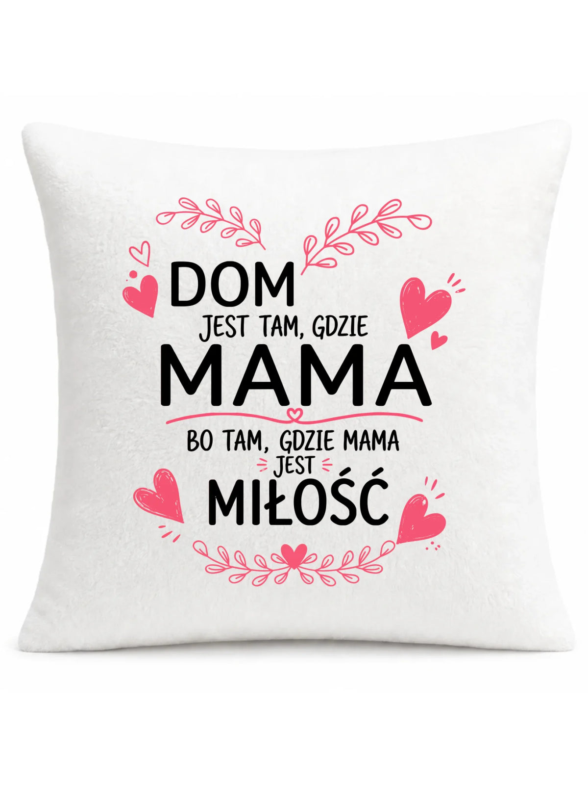 Poduszka dla mamy - Dom jest tam gdzie mama DM31