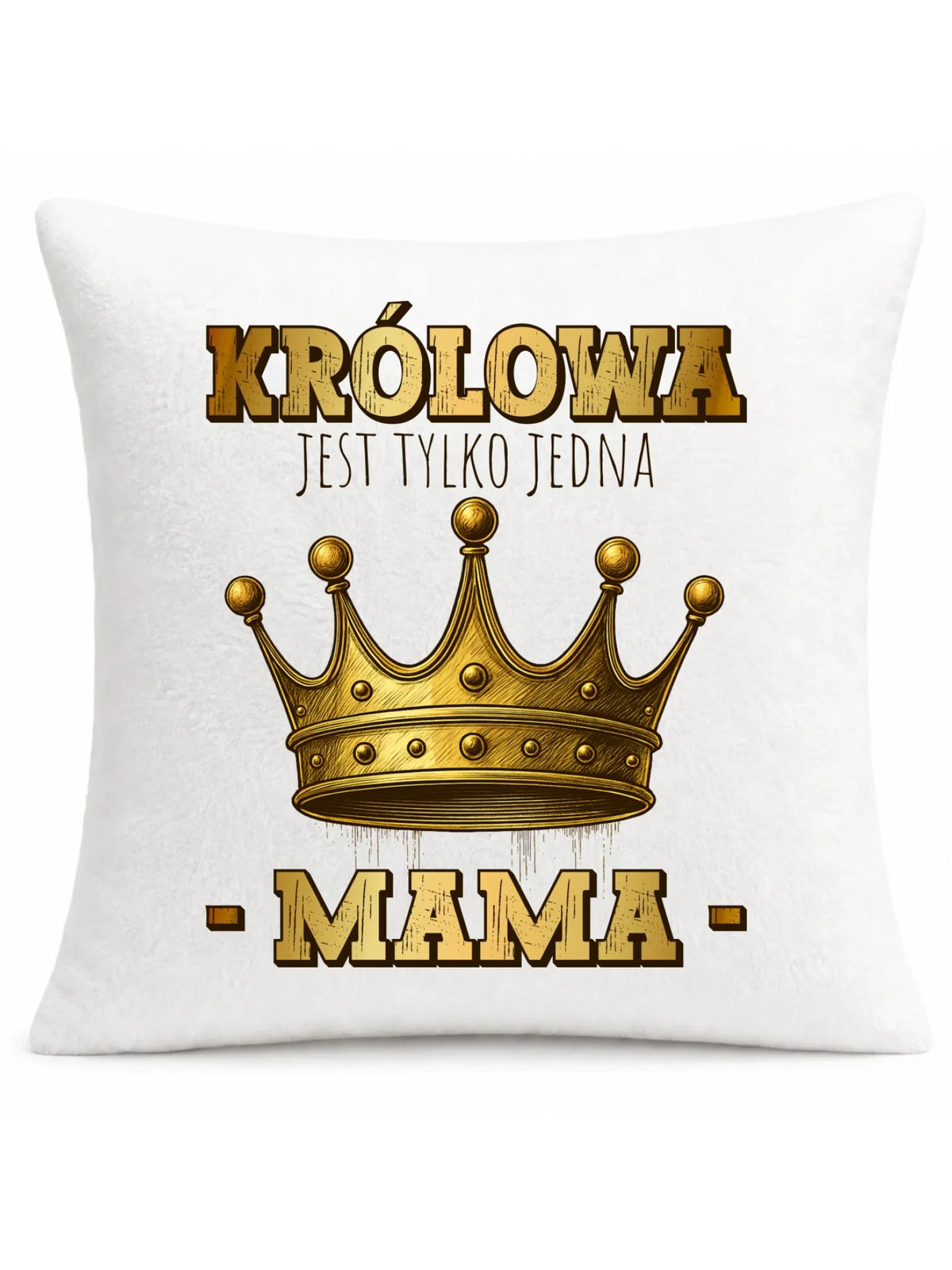 Poduszka dla mamy - Królowa jest tylko jedna Mama DM13