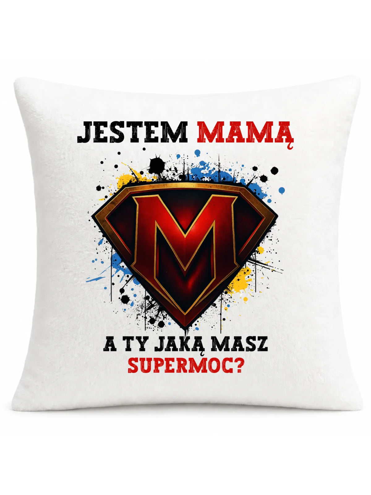 Poduszka dla mamy - Jestem mamą A Ty jaką masz supermoc? DM04